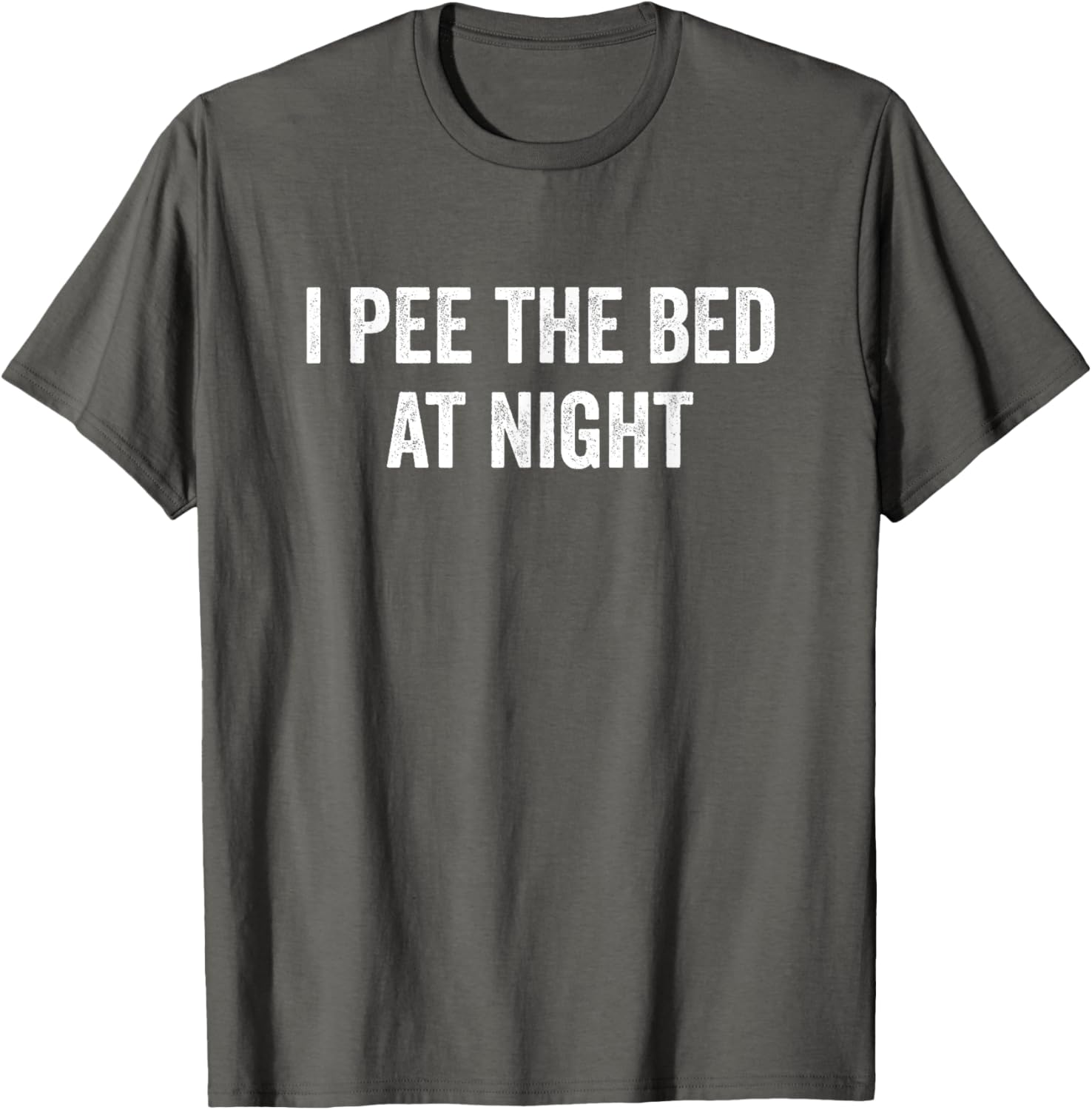 I Pee The Bed At Night Funny T-Shirt for Kids and Adults - 23