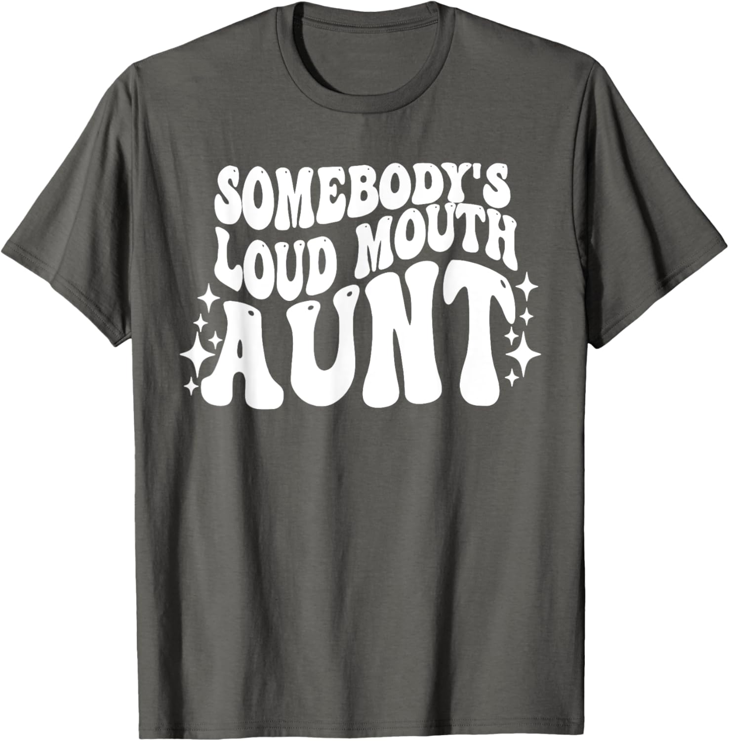 Funny Loud Mouth Aunt Quote T-Shirt for Women – Cute and Comfy Gift - 8