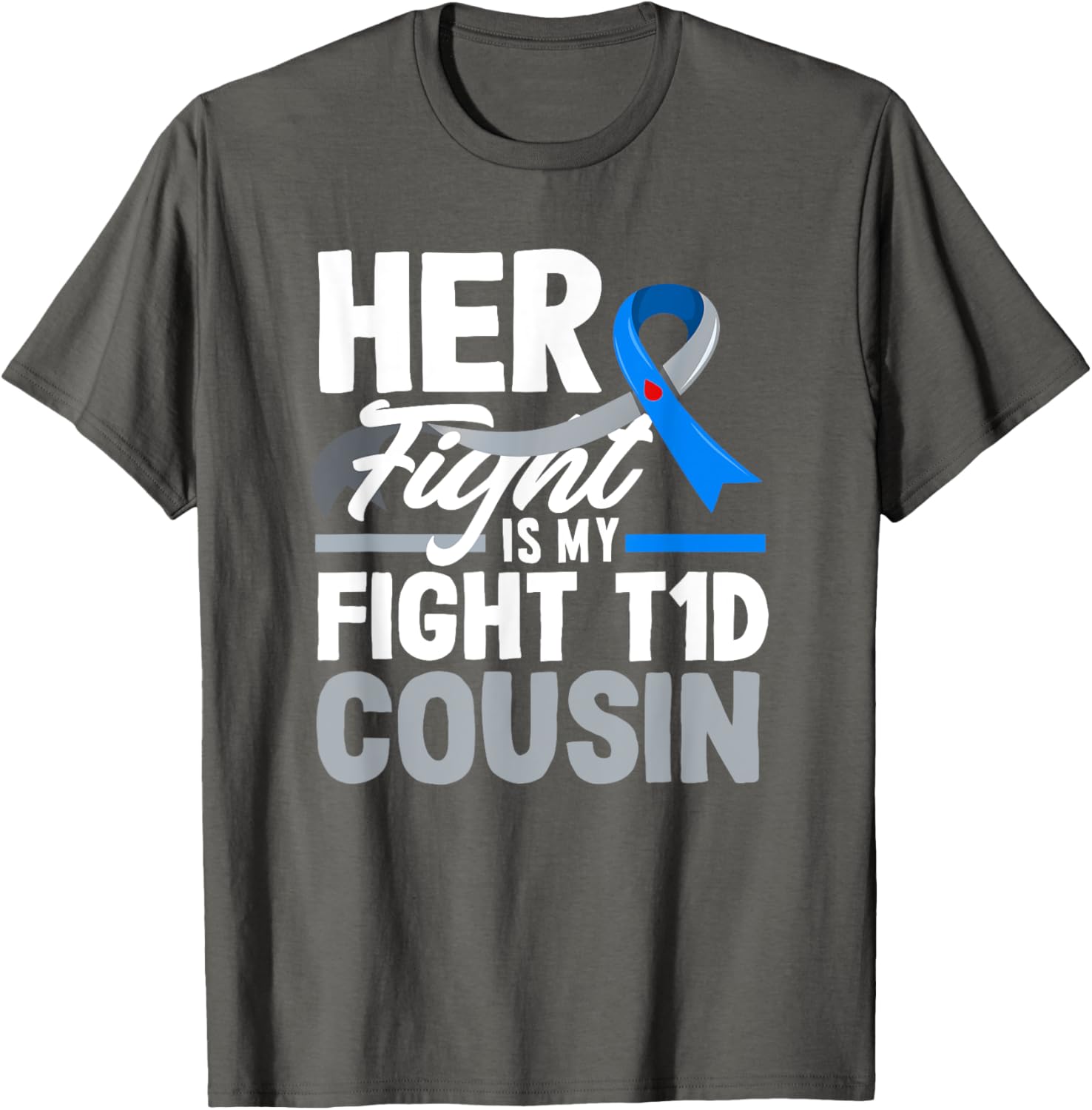Her Fight Is My Fight T1D Awareness T-Shirt for Diabetes Support Cousins - 27