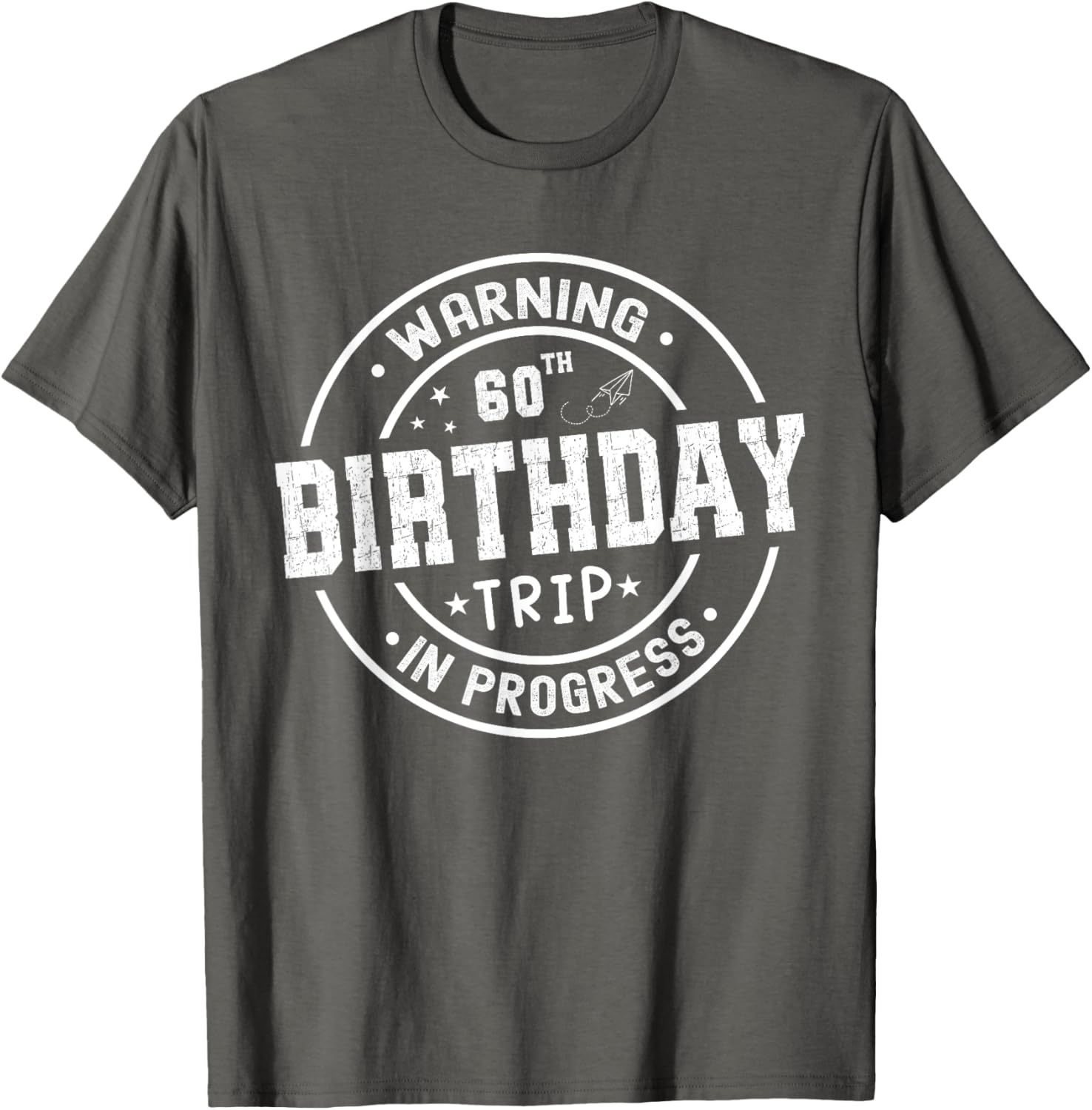 Funny 60th Birthday Trip In Progress T-Shirt for Celebrating Seniors - 2