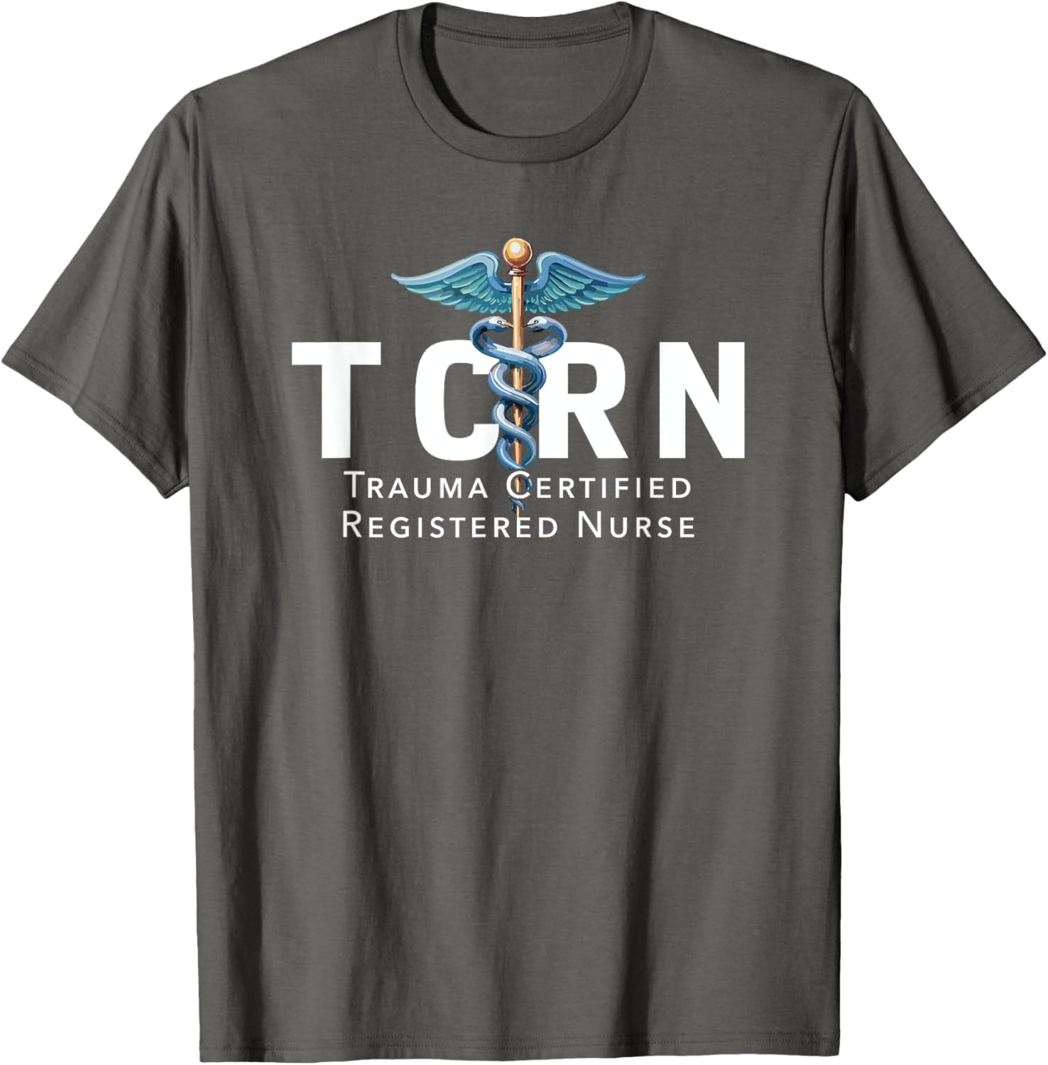 TCRN Trauma Certified Registered Nurse T-Shirt for Hospital Staff - 23