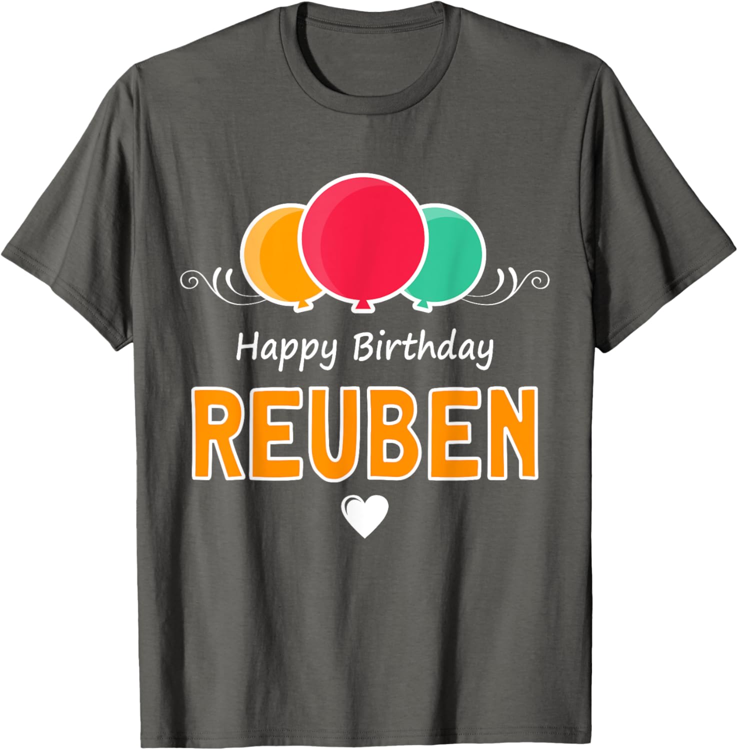 Happy Birthday Reuben T-Shirt Fun Gift for Celebrating Special Days - 16