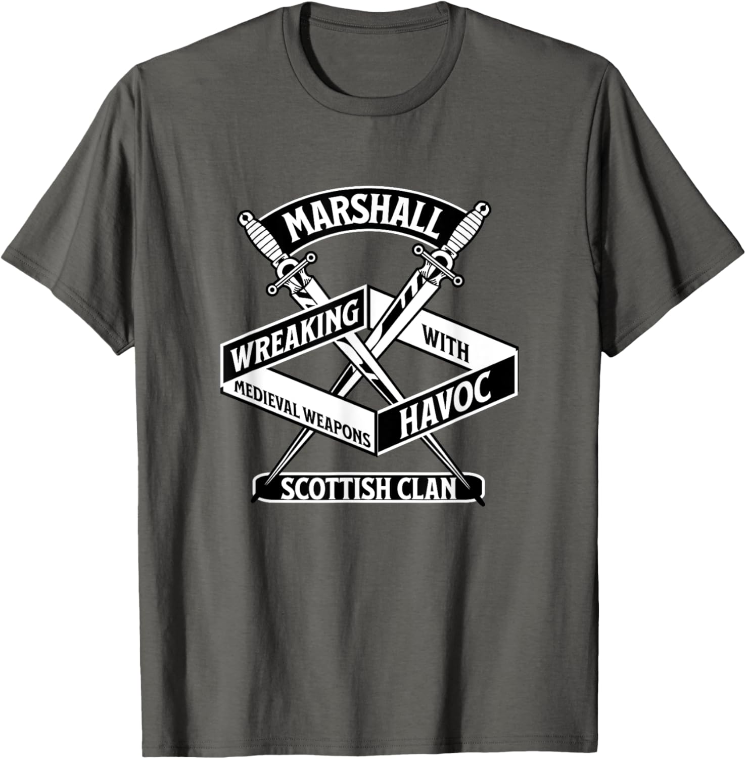 Marshall Scottish Clan Wreaking Havoc Medieval Weapons T-Shirt - 27