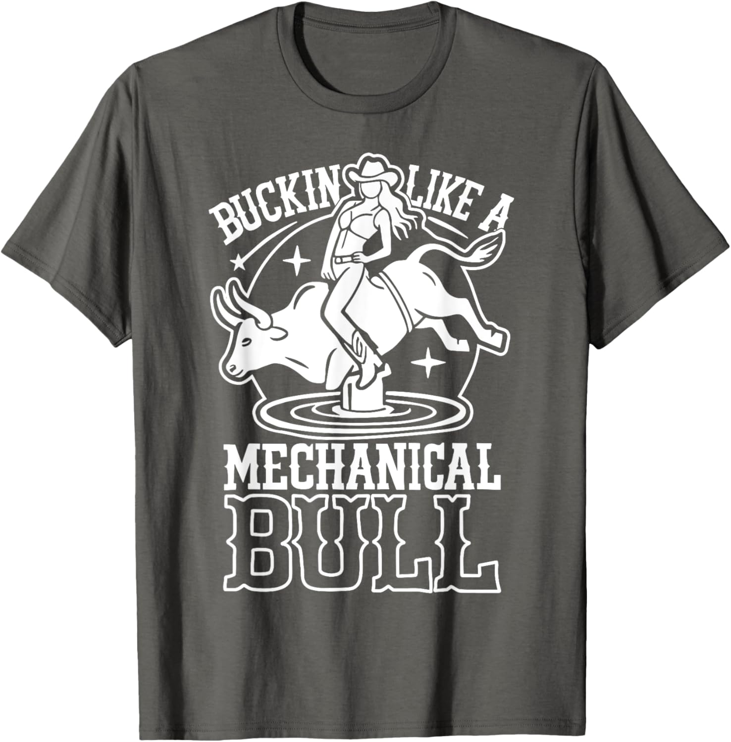 Funny Cowgirl T-Shirt Buckin Like a Mechanical Bull Rodeo Apparel - 6