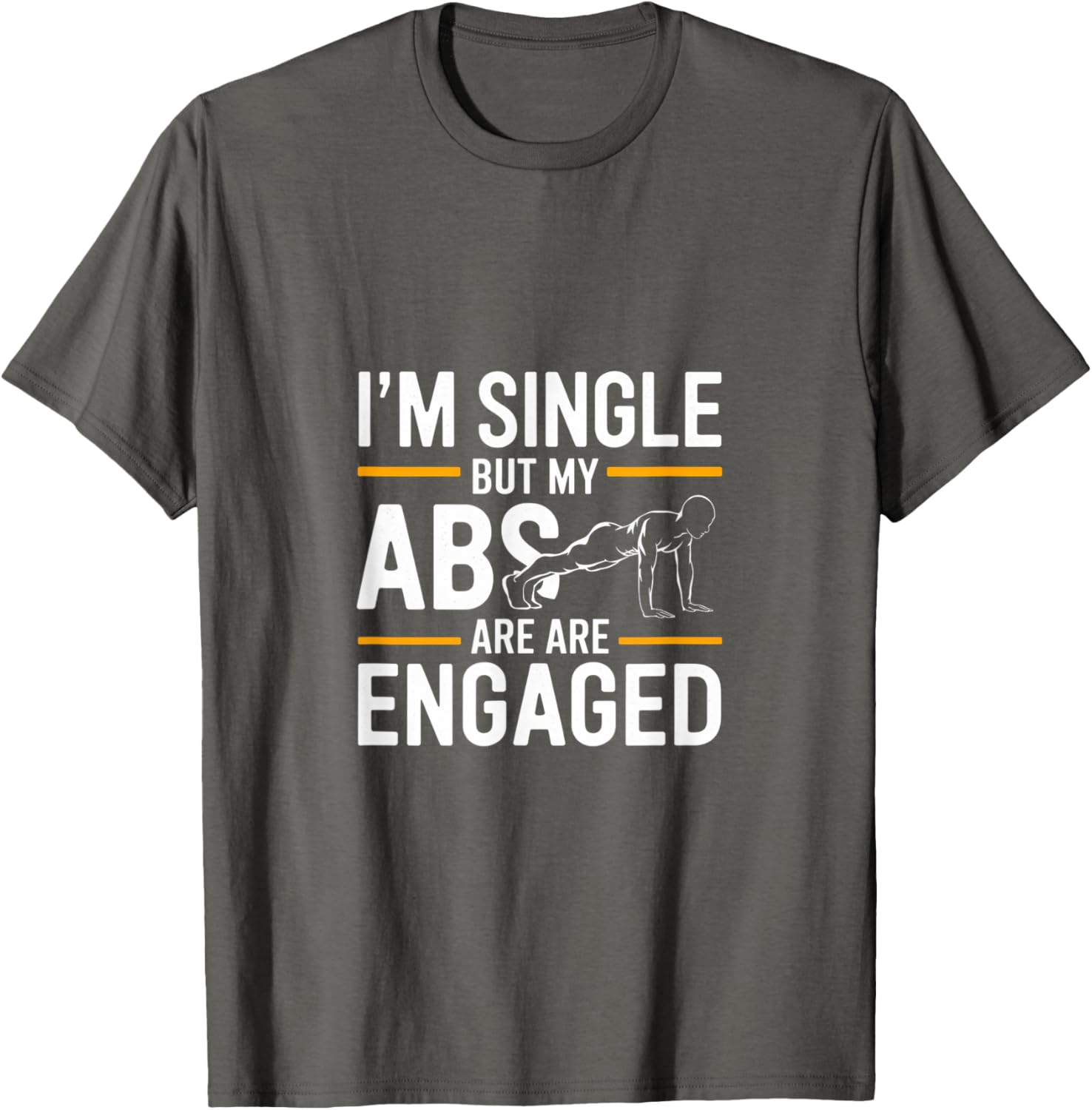 Funny I'm Single But My Abs Are Engaged Yoga T-Shirt for Workouts - 3