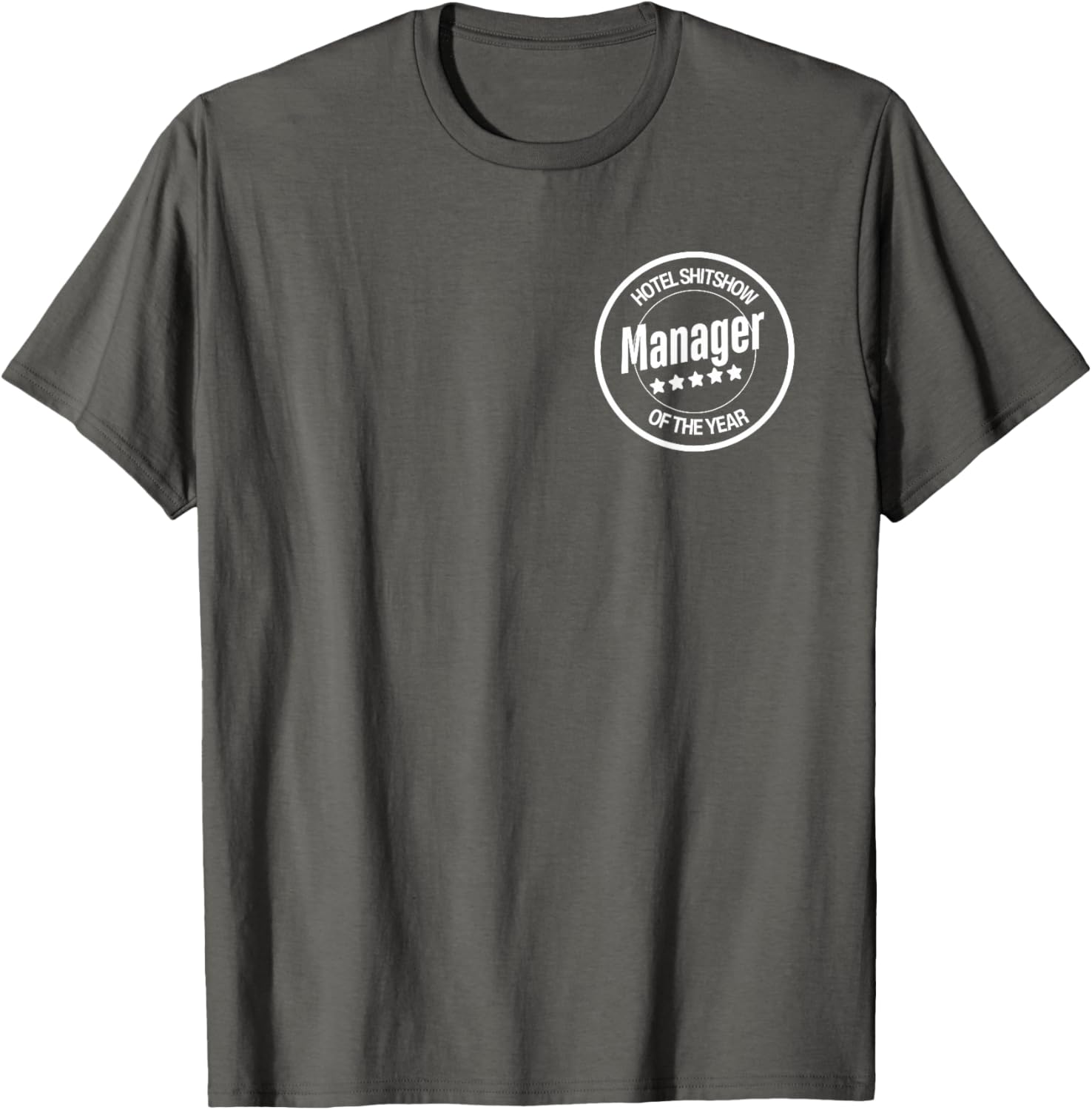 Funny Hotel Shitshow Manager T-Shirt for Hospitality Professionals - 11
