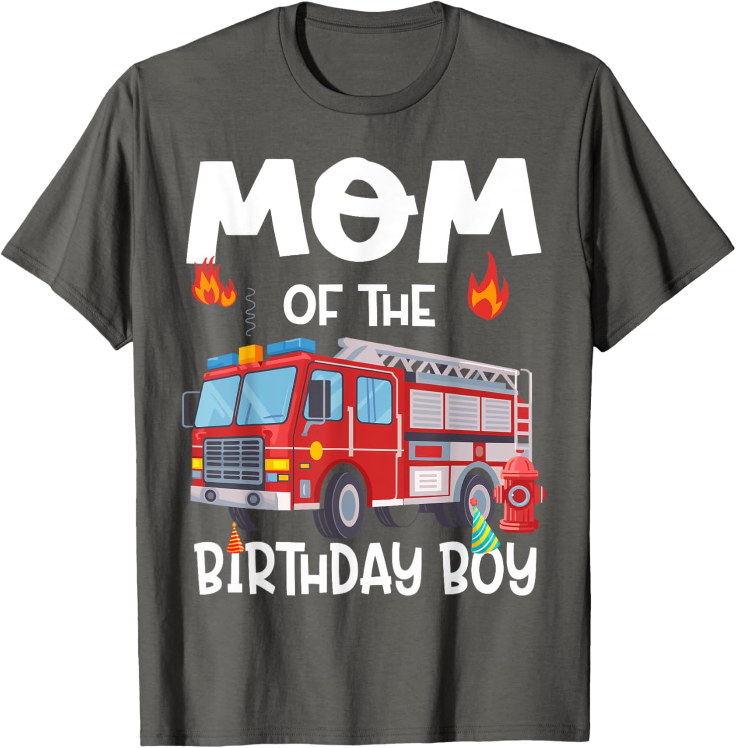 Mom of the Birthday Boy Fire Truck T-Shirt for Firefighter Moms - 6