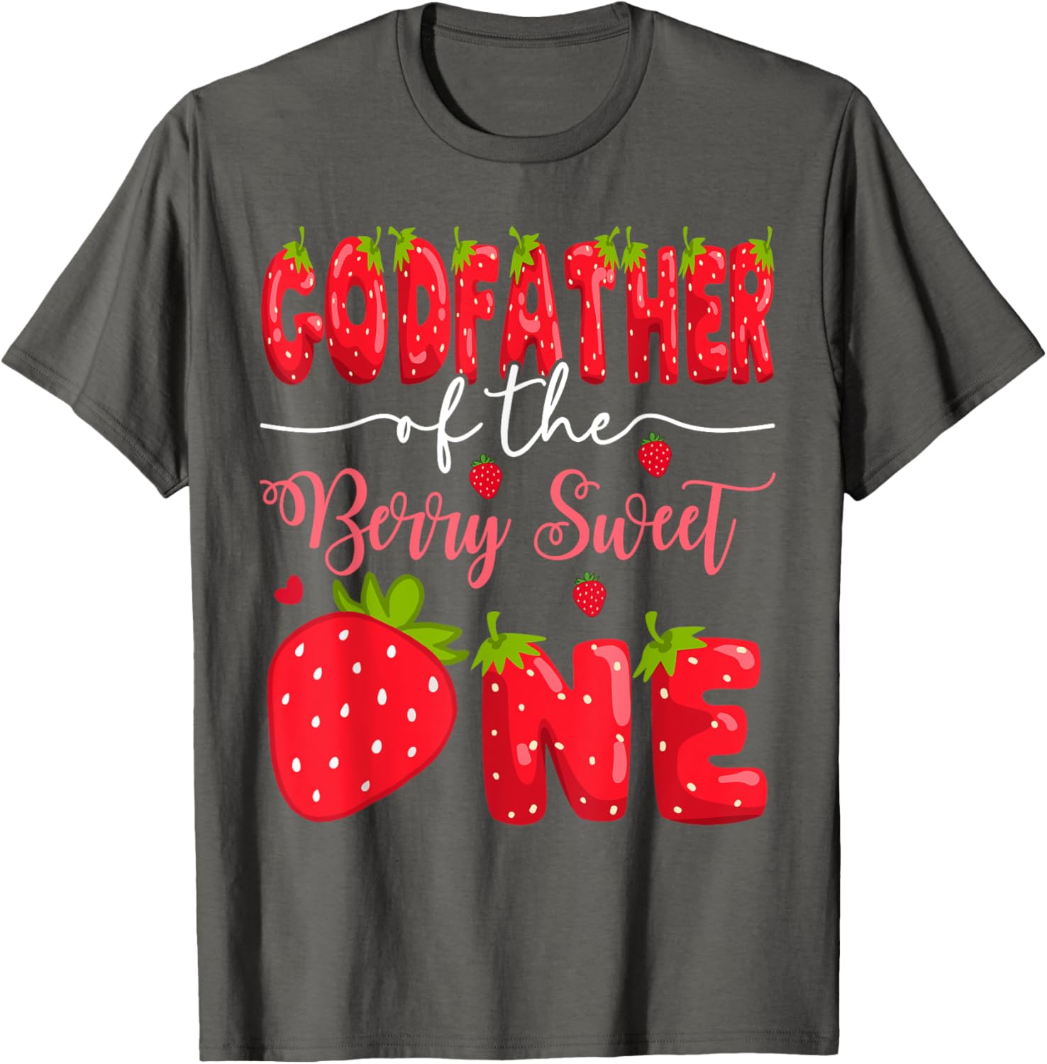 GodFather of the Berry Sweet One 1st Birthday Strawberry T-Shirt - 3