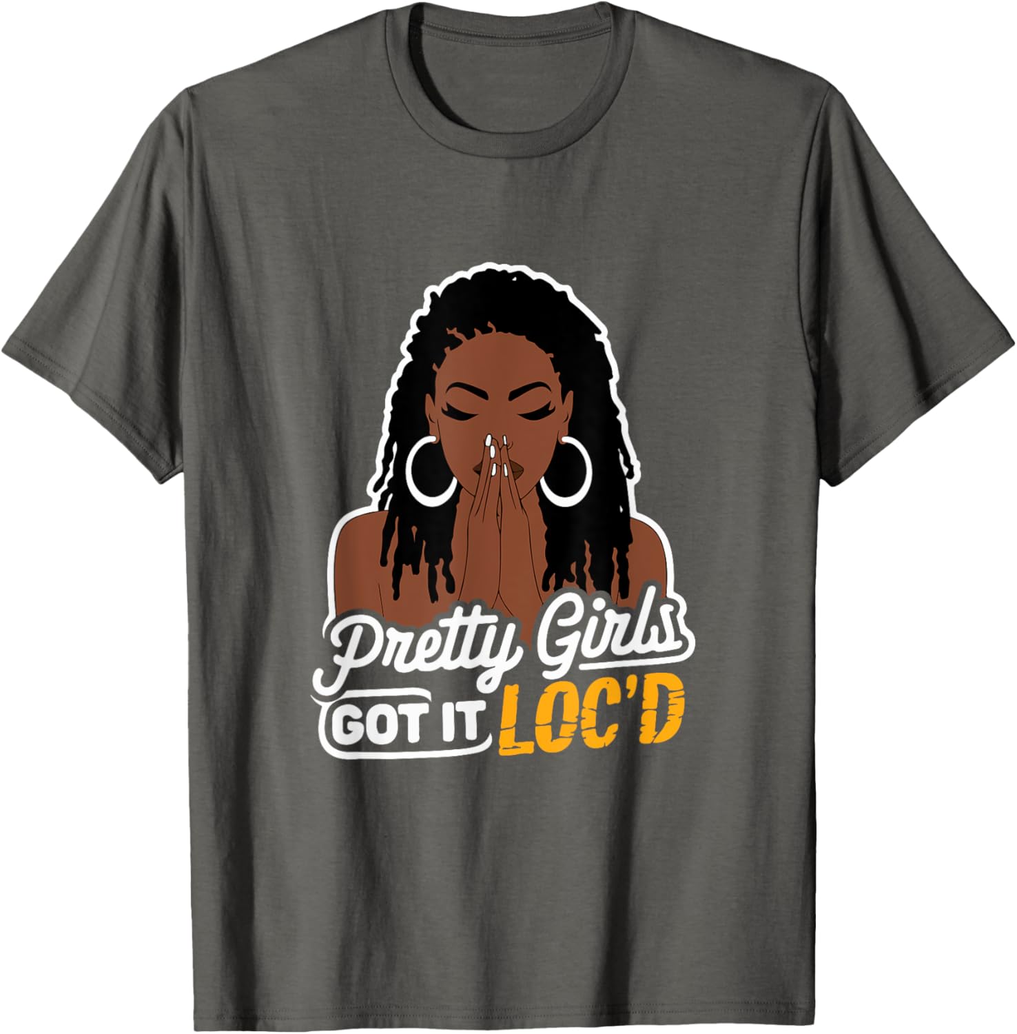 Pretty Girls Got It Loc'd T-Shirt for Melanin Women with Dreadlocks - 16