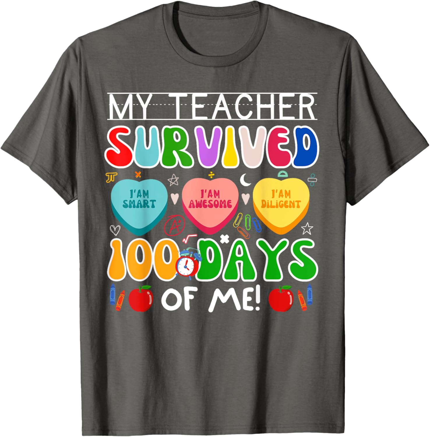 My Teacher Survived 100 Days Of Me Fun 100th Day Of School T-Shirt - 14