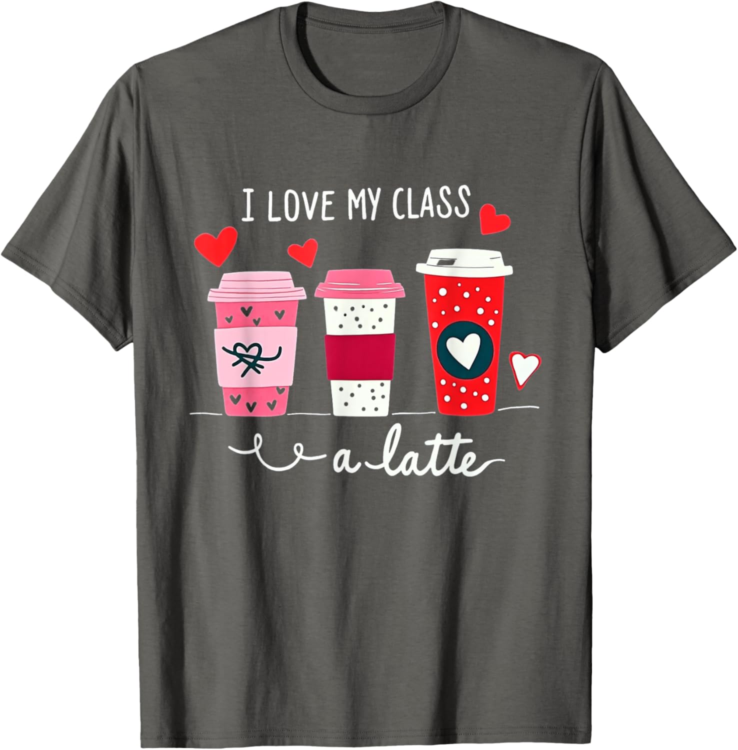 I Love My Class A Latte Coffee Teacher T-Shirt for Valentine's Day - 8