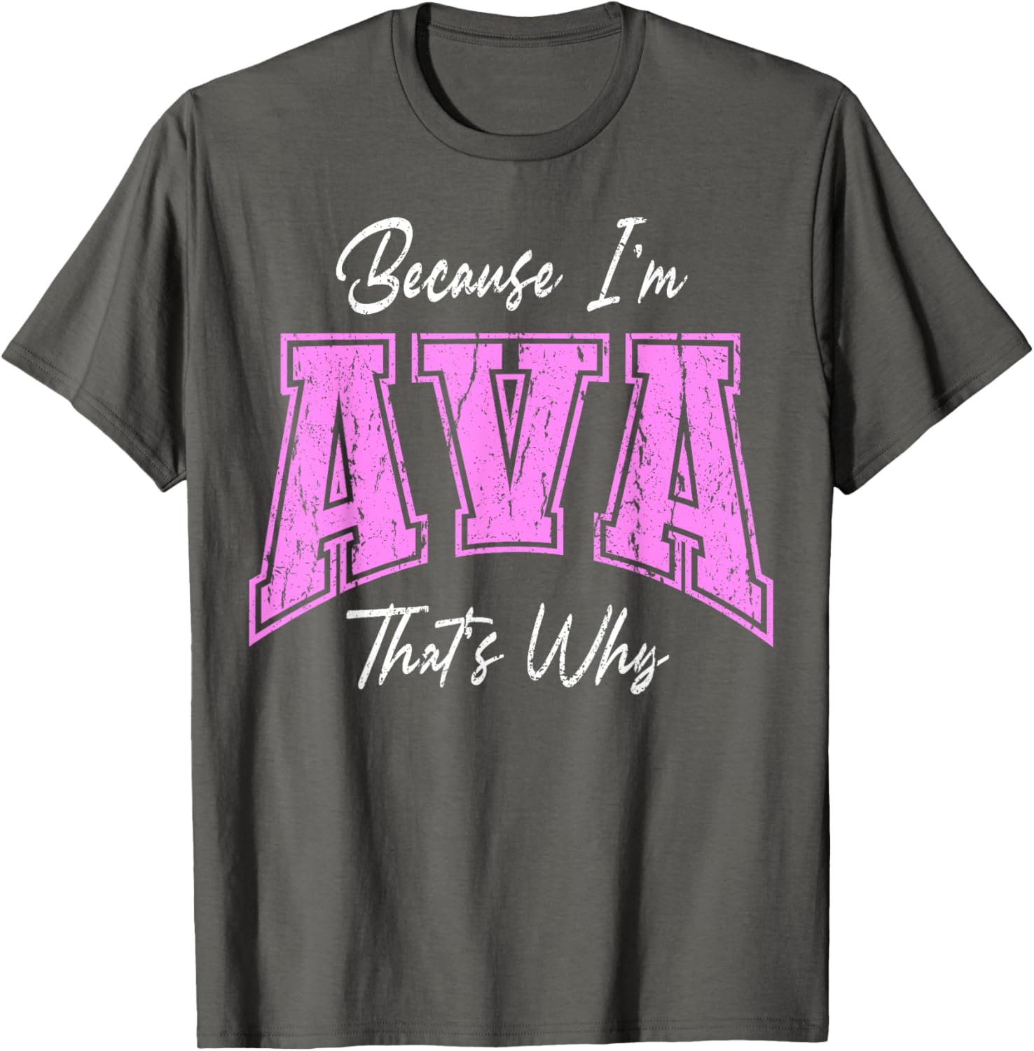 Funny Because I'm Ava Confident Novelty T-Shirt for Unique Style - 1