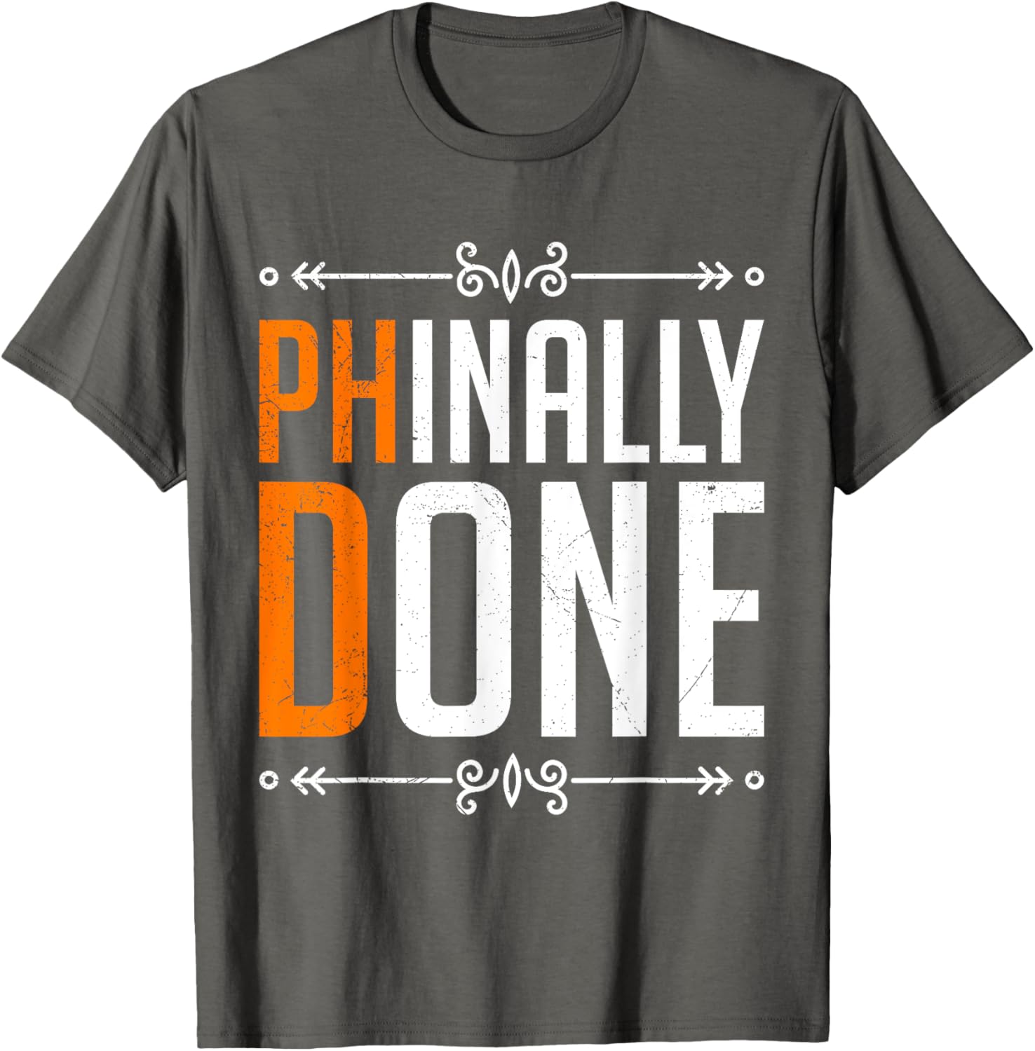 Doctorate PHINALLY DONE Funny Dissertation T-Shirt for Graduates - 18