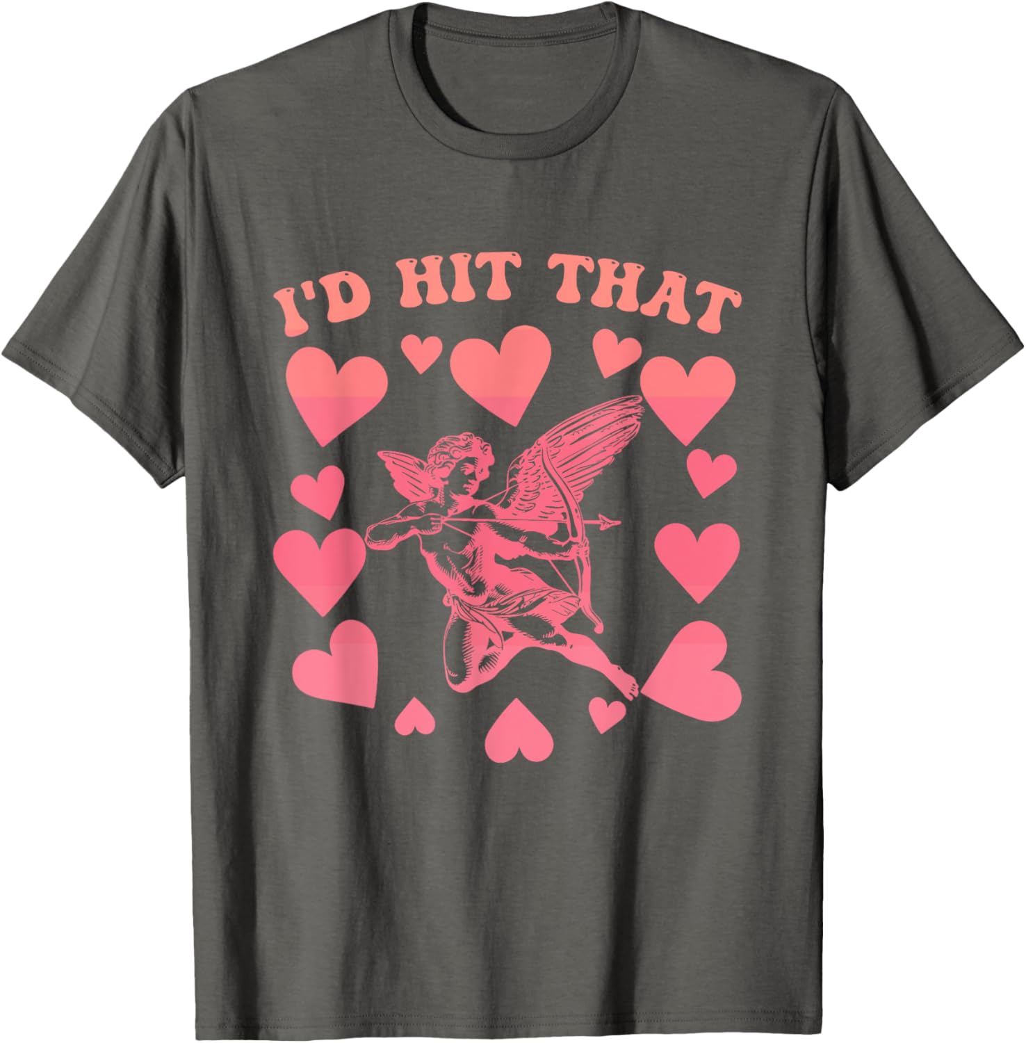I'd Hit That Cupid Heart Valentine's Day T-Shirt for Fun Love Celebrations - 22