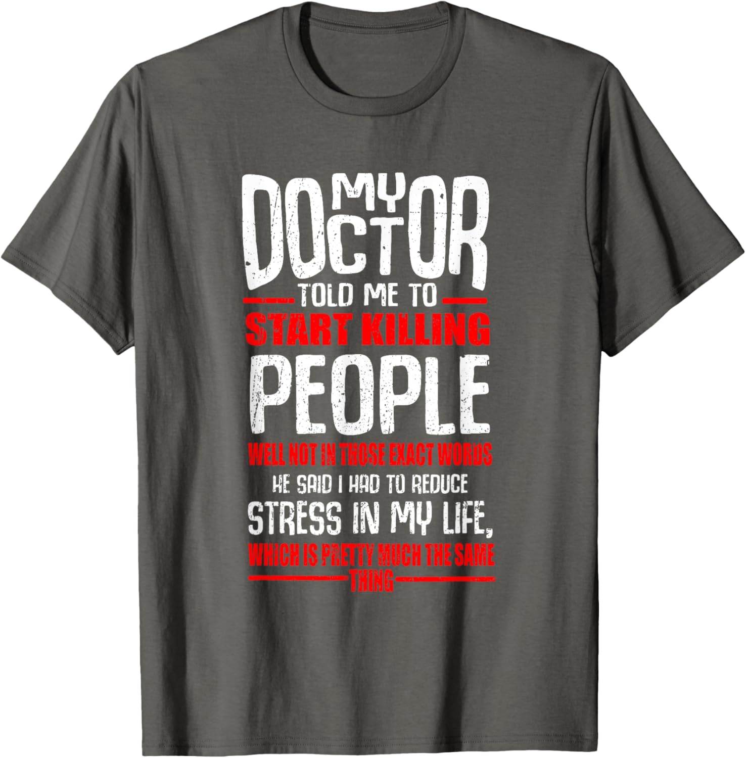 Reduce Stress with Humor Kill People T-Shirt for Fun Casual Wear - 9