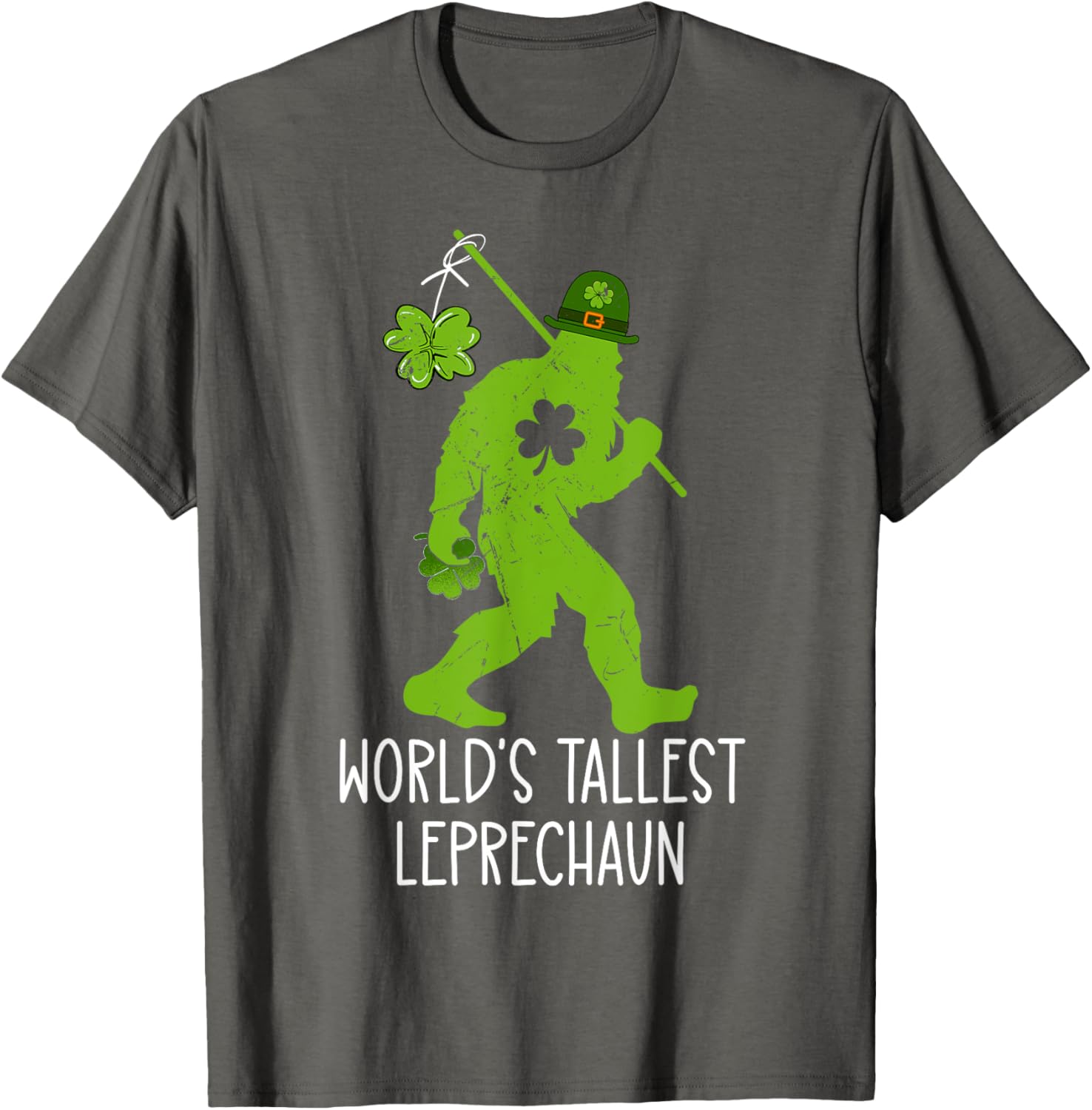 World's Tallest Leprechaun Bigfoot Sasquatch St Patrick's Day T-Shirt - 9
