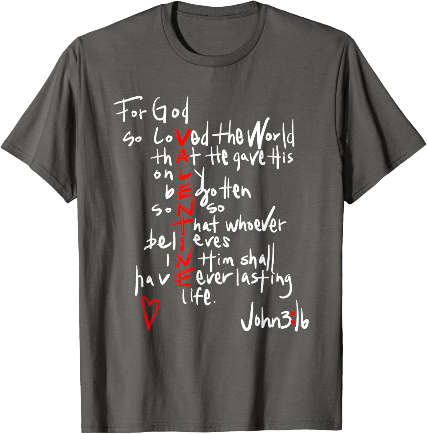 For God So Loved The World Jesus Is My Valentine T-Shirt for Everyone - 17