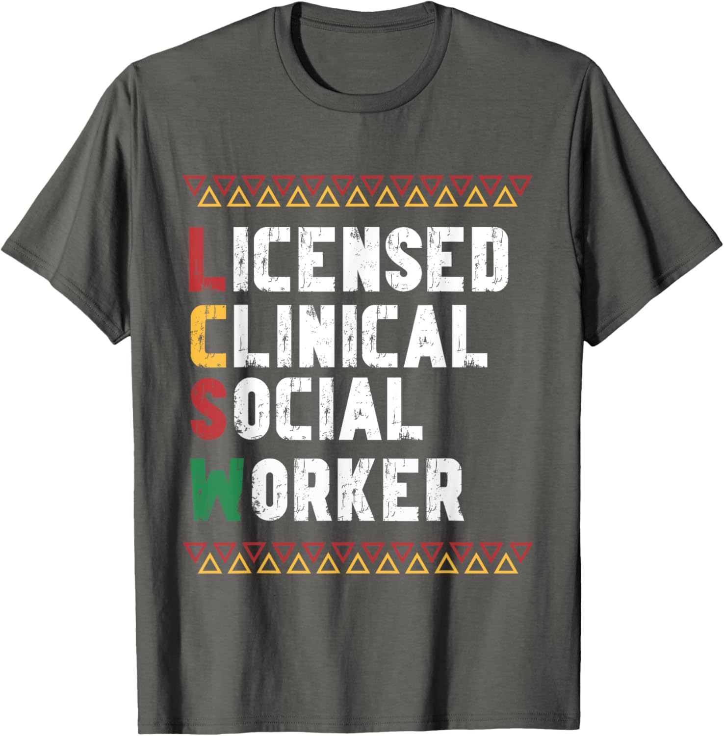 LCSW Graduation Appreciation T-Shirt for Licensed Clinical Social Workers - 11