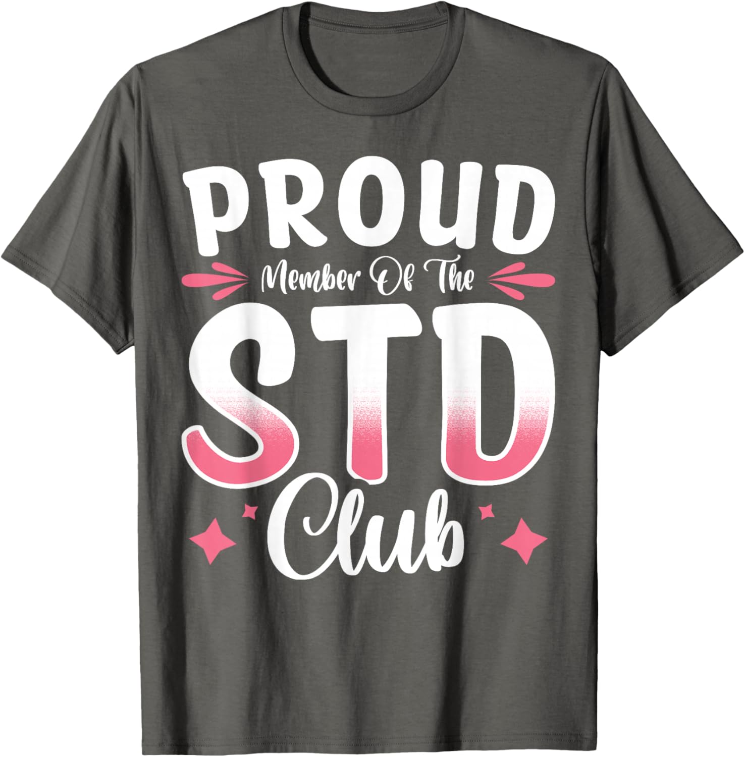 Proud Member of the STD Club T-Shirt – Fun and Unique Apparel for All - 6