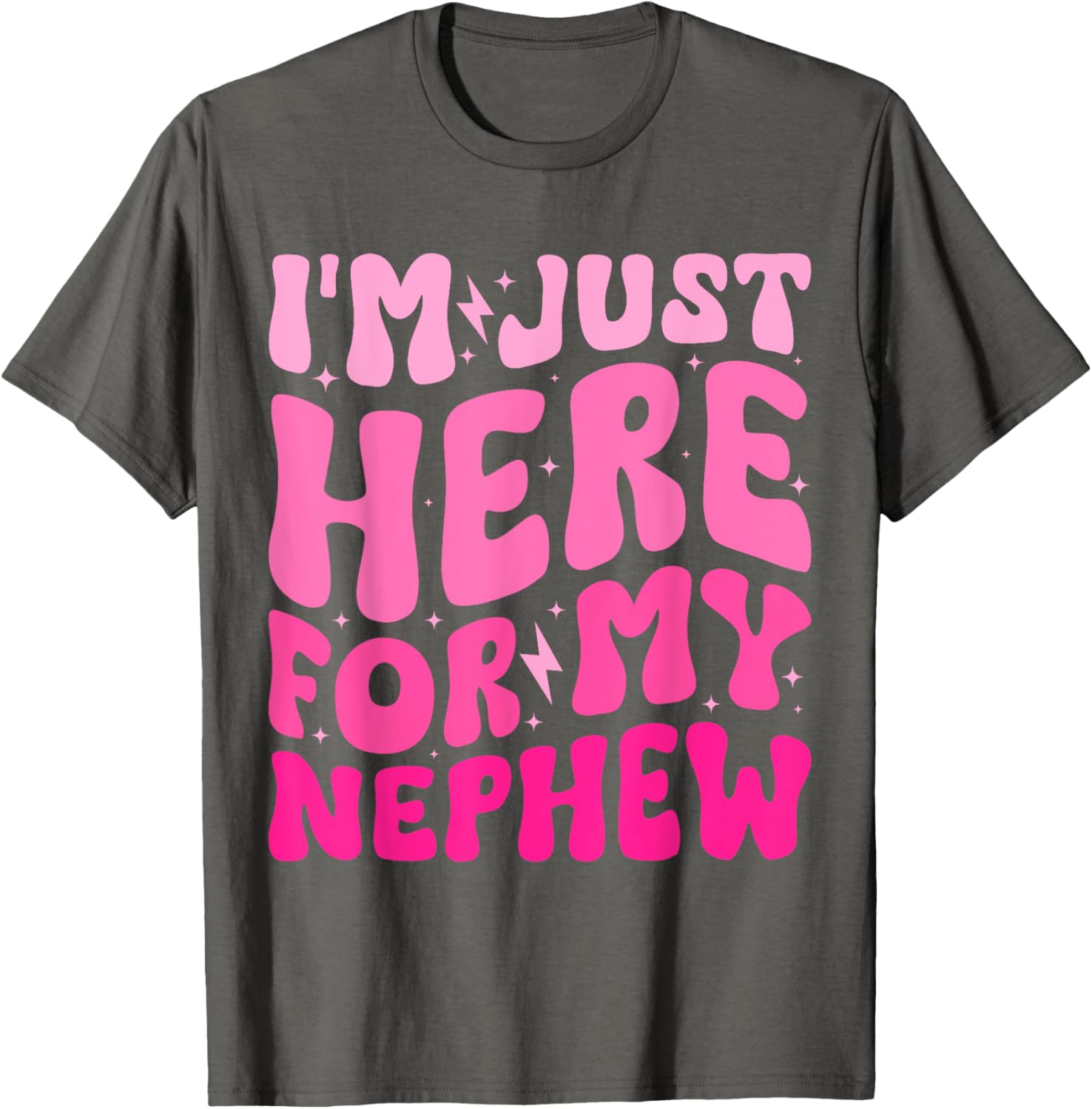 Funny Aunt Life Groovy I'm Just Here For My Nephew T-Shirt - 14