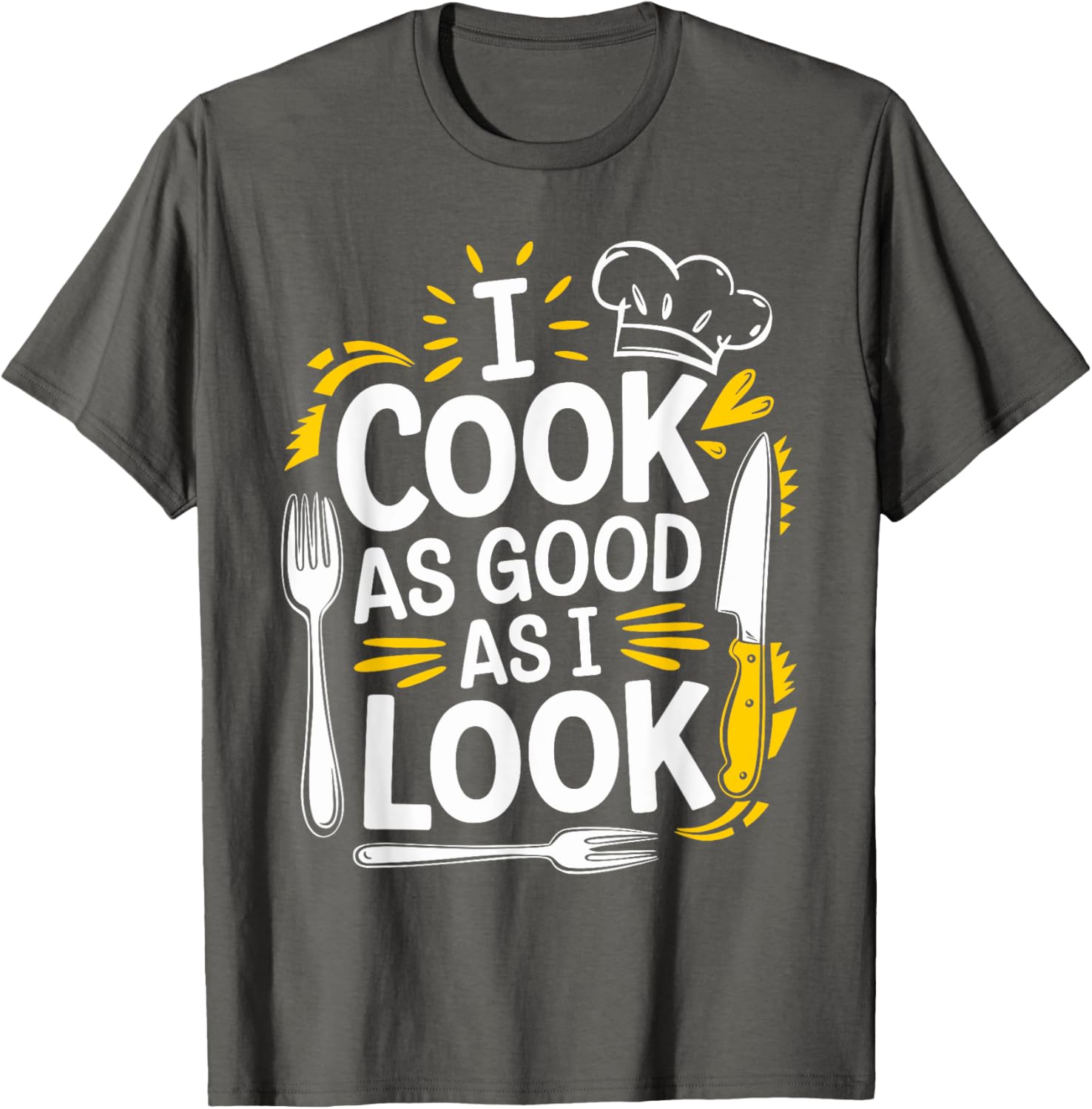 I Cook As Good As I Look Culinary Chef T-Shirt for Food Lovers - 2