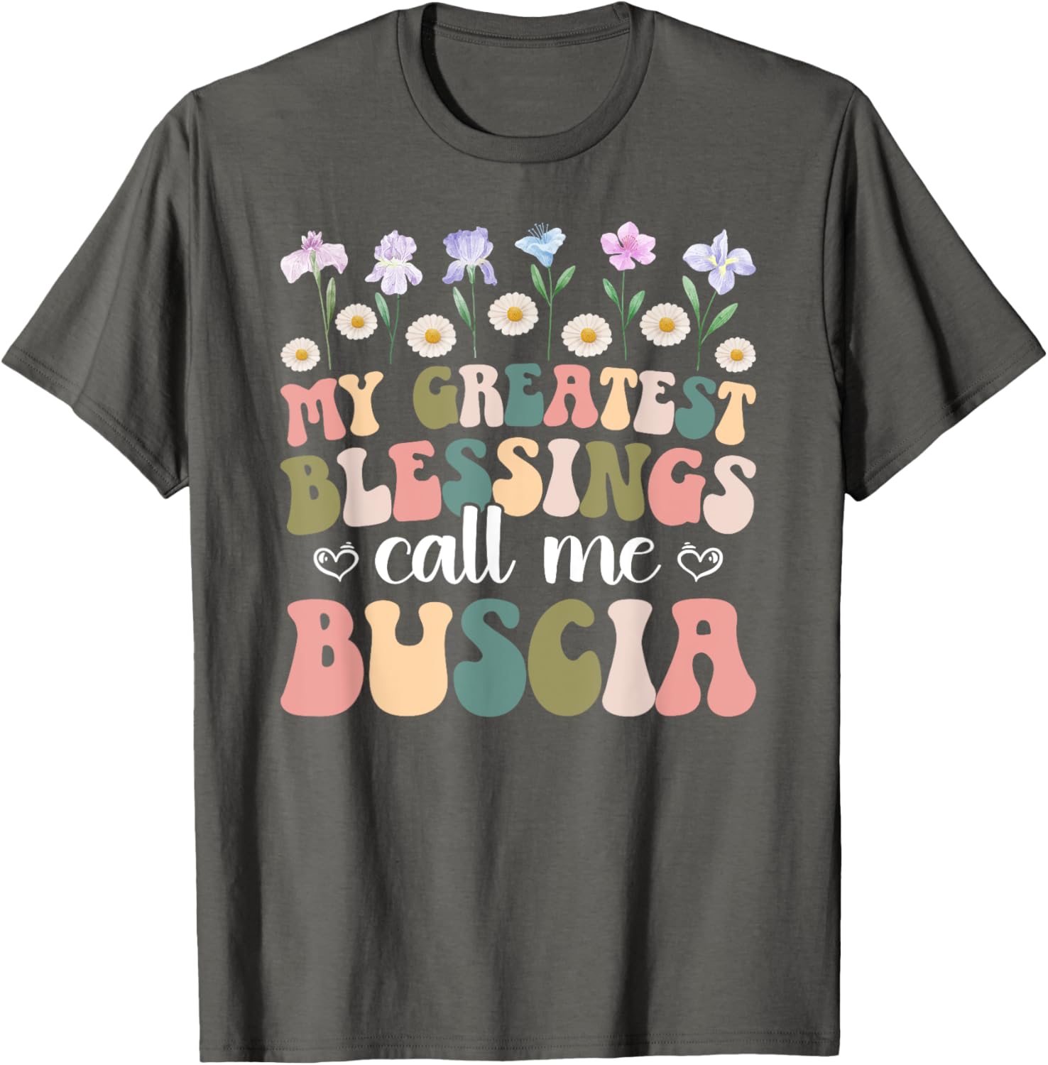 Greatest Blessings Buscia Grandma T-Shirt for Loving Grandmothers - 7
