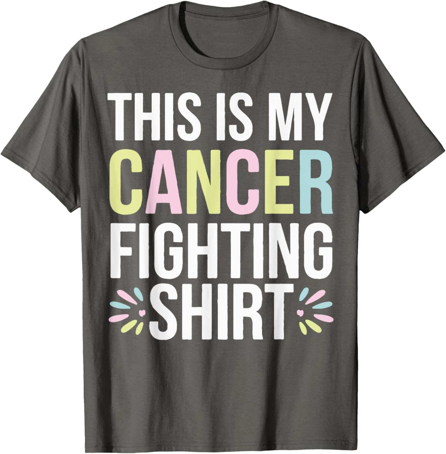 Empowering Cancer Fighting T-Shirt for Hope and Strength - 1