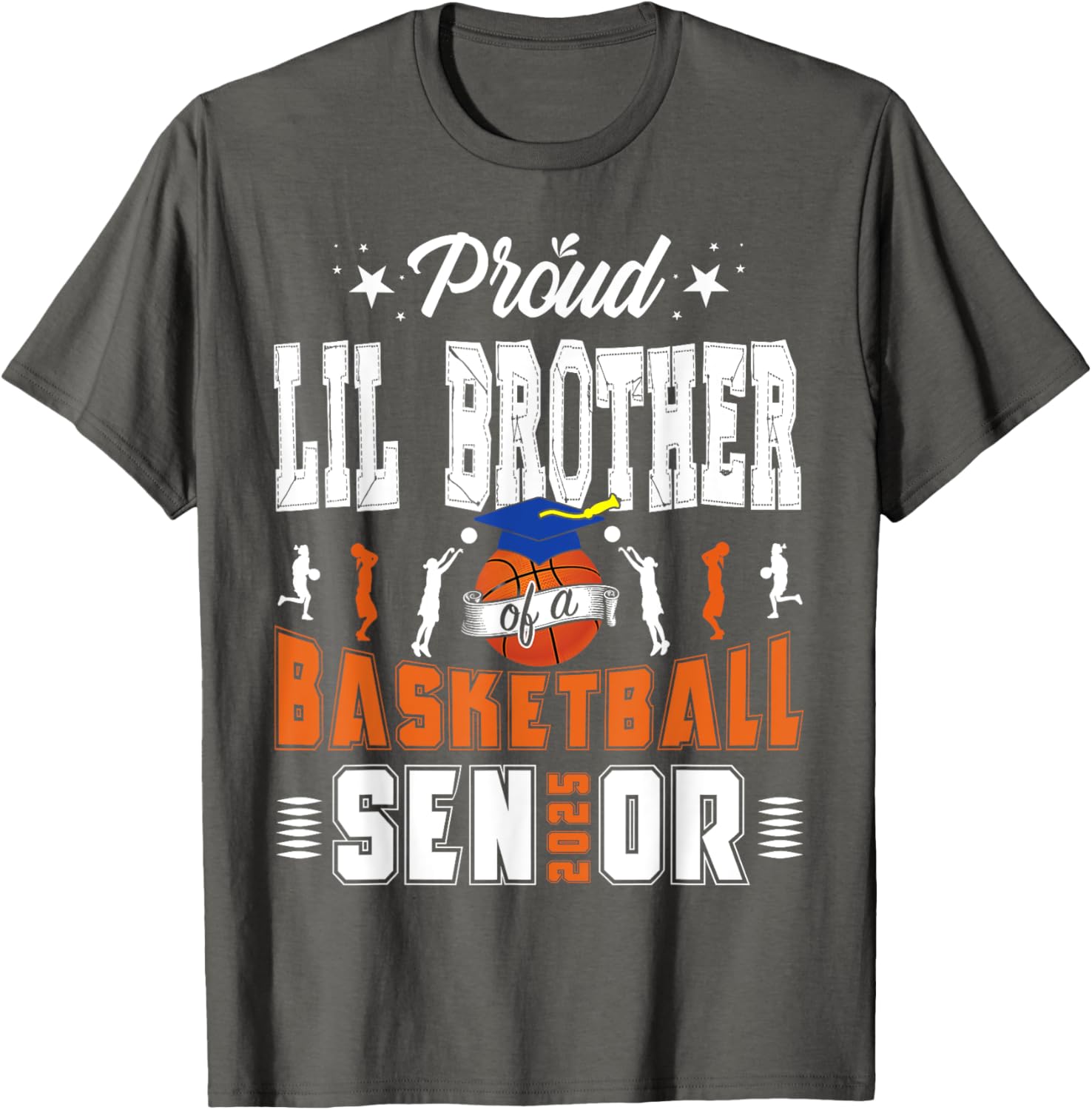 Proud Little Brother of 2025 Senior Basketball Graduate T-Shirt - 6