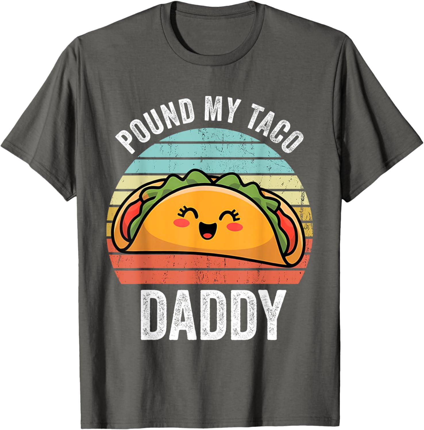 Funny Naughty Taco Daddy T-Shirt for Adults - Perfect Humor Gift! - 14