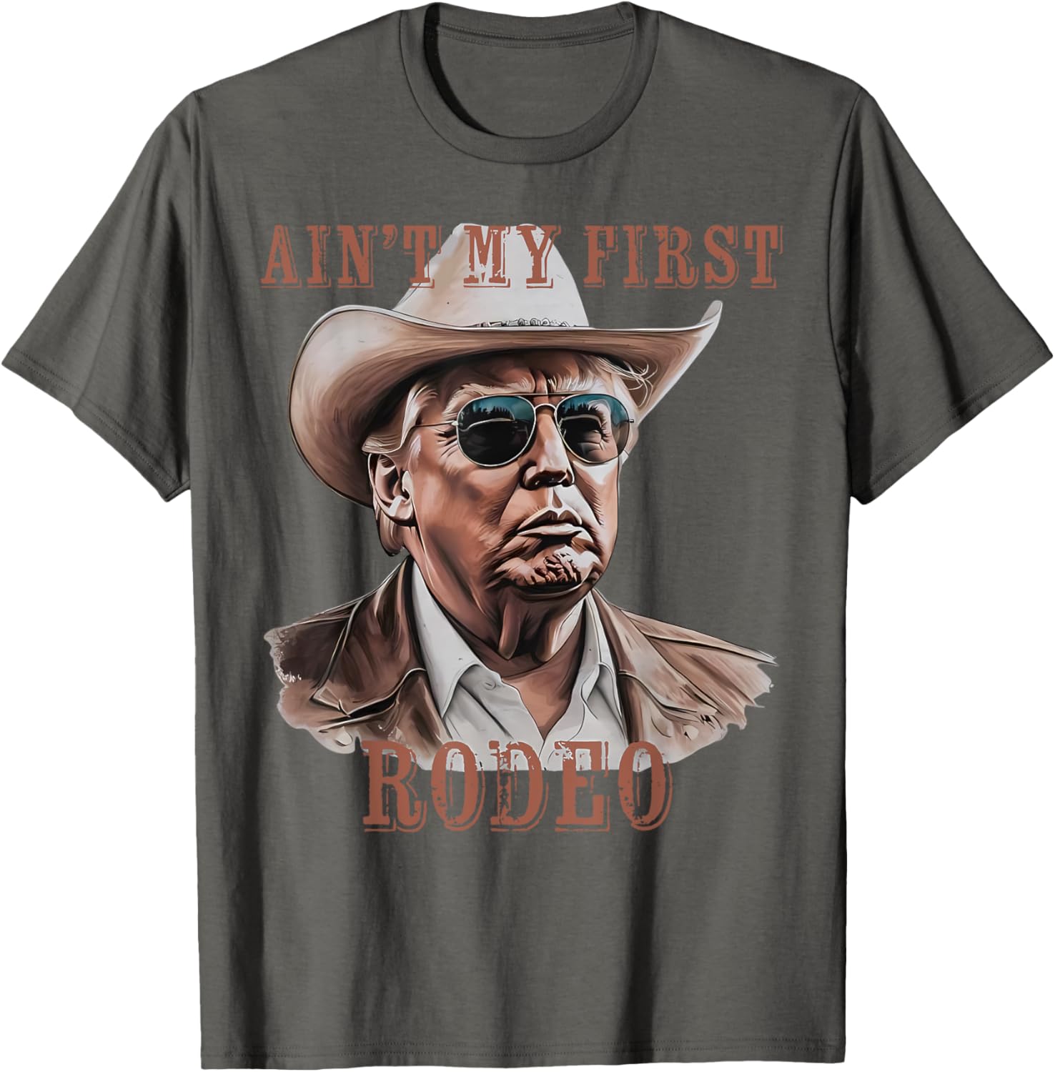 Funny Ain't My First Rodeo Donald Trump Cowboy T-Shirt for Men - 19