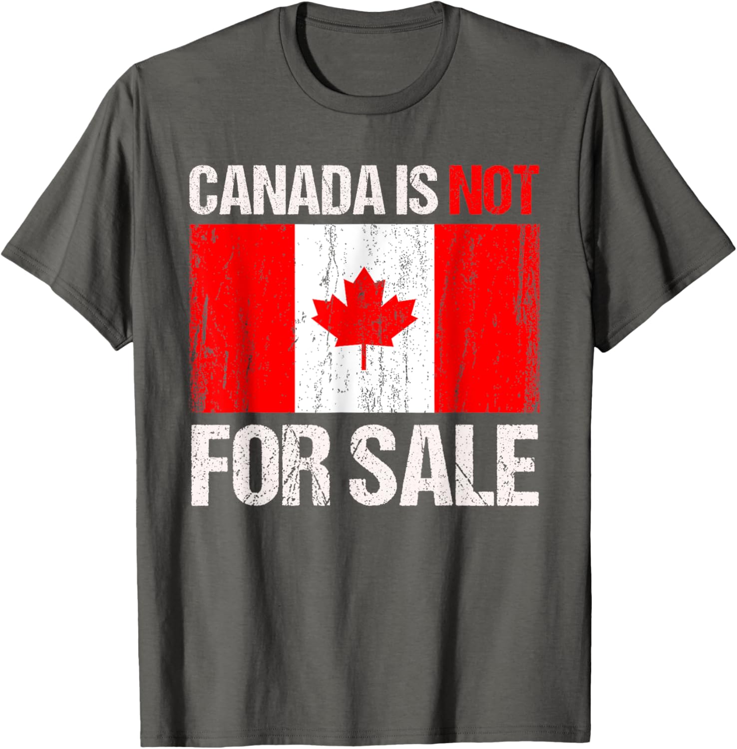 Funny Canada Is Not For Sale T-Shirt for Men and Women in Comfort Fit - 7
