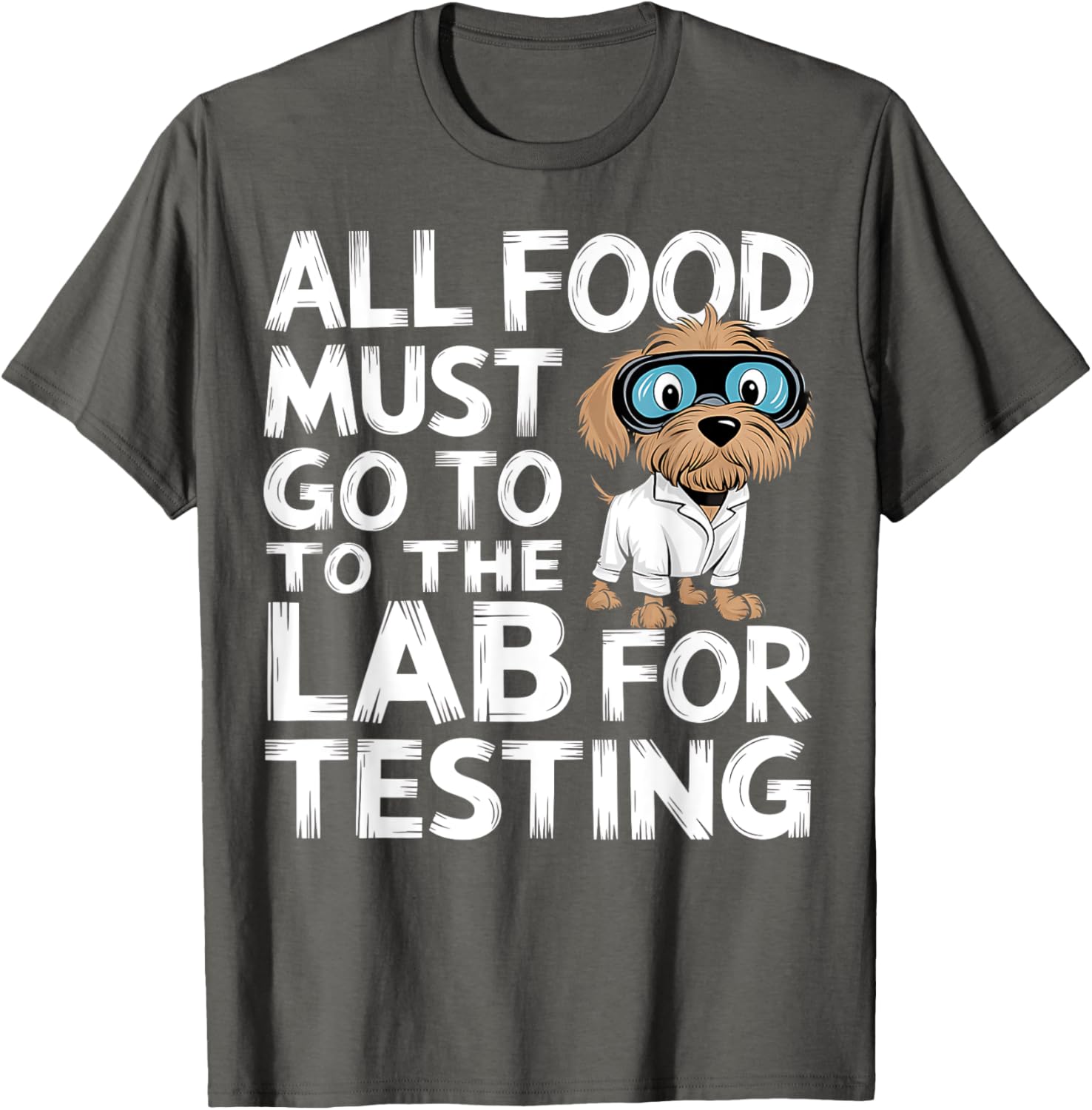 Funny Dog in Specs All Food Must Go to Lab T-Shirt for Pet Lovers - 4