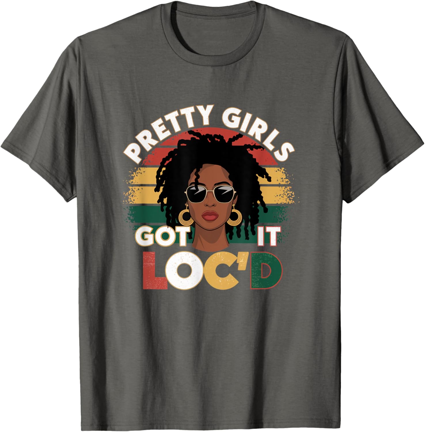 Pretty Girls Got It Loc'd Dope Dreadlocks Melanin Locs T-Shirt for Women - 14