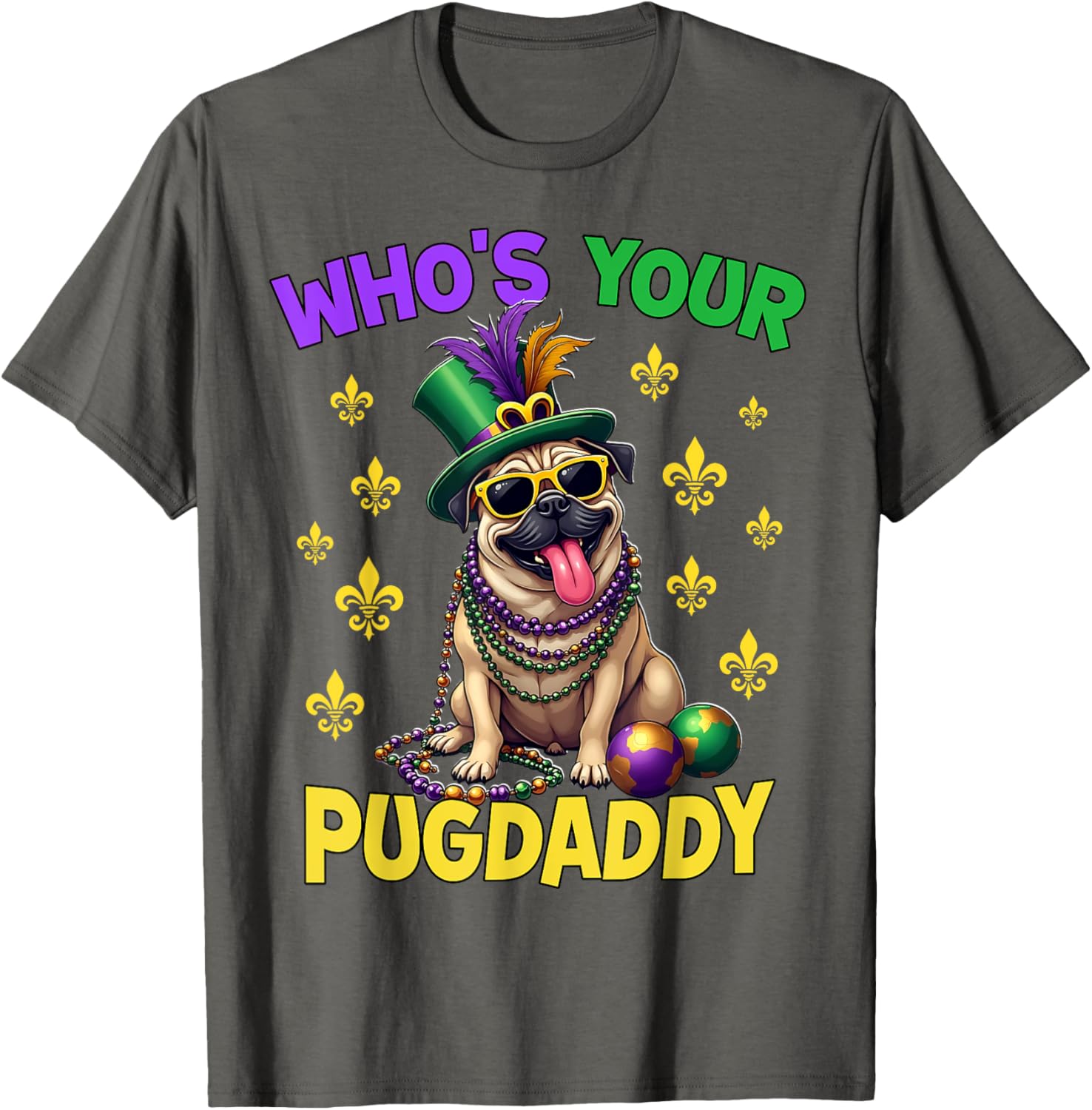 Pug Dad Mardi Gras T-Shirt Fun and Festive Pug Lover Apparel - 14
