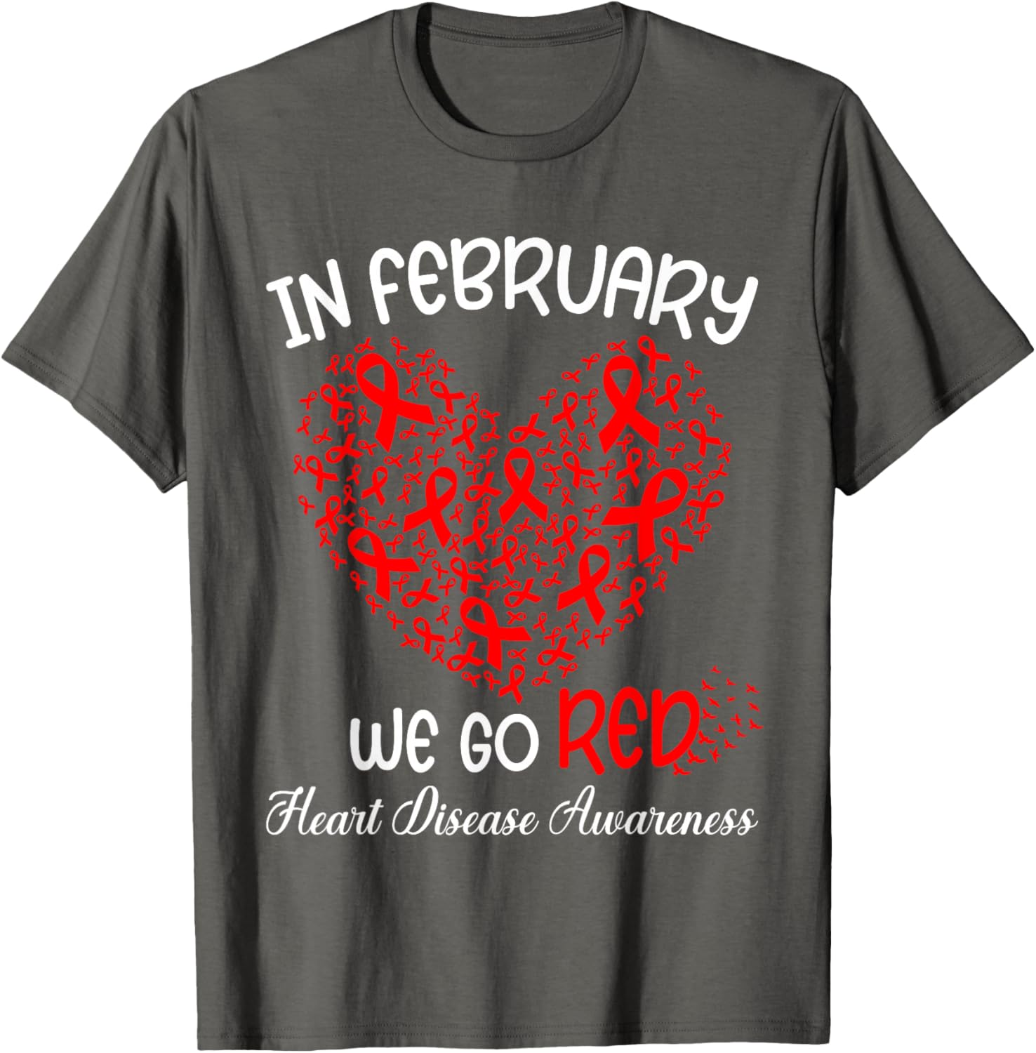 Go Red T-Shirt for American Heart Month in February - Support Heart Health - 4