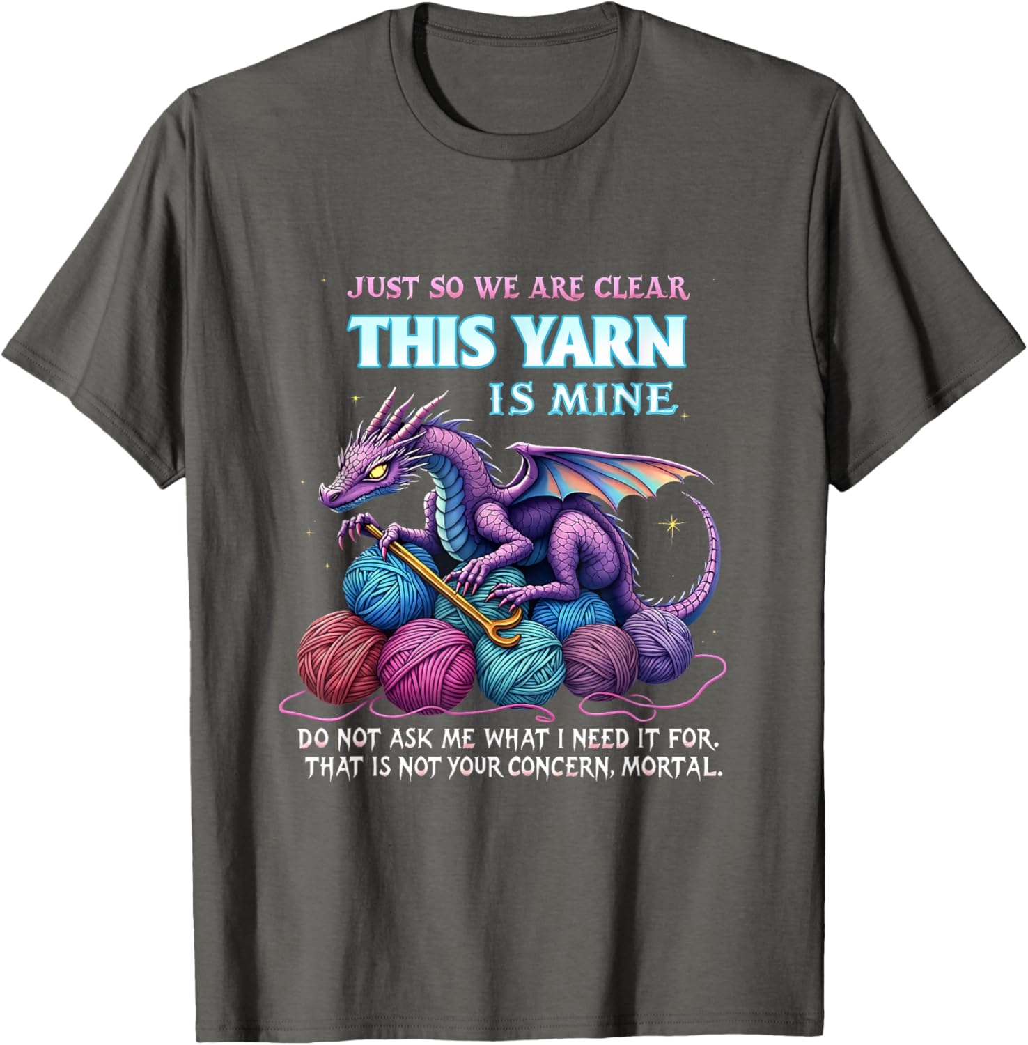 Funny Dragon Yarn Hoarder T-Shirt for Crochet and Knitting Lovers - 4