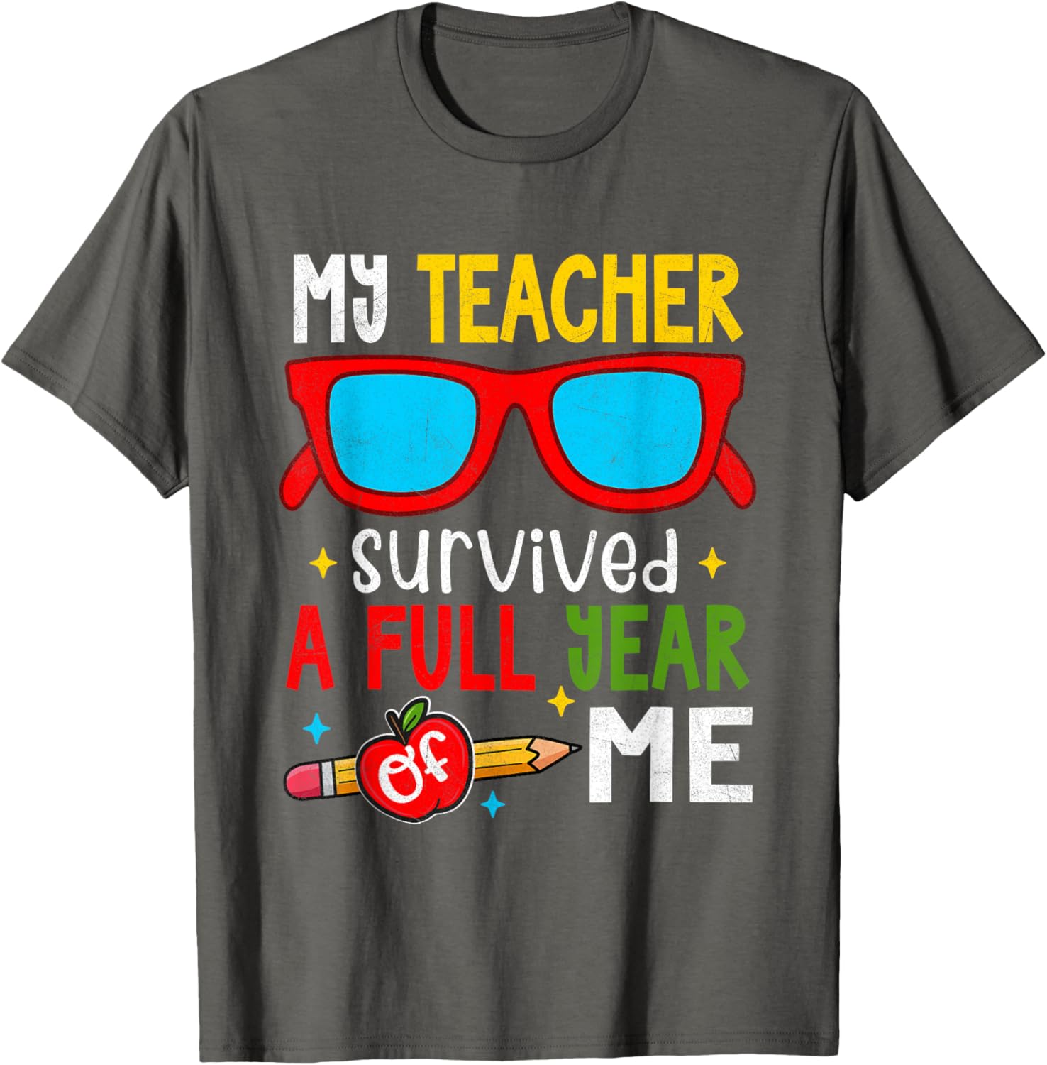 Funny My Teacher Survived a Year of Me School T-Shirt for Students - 5