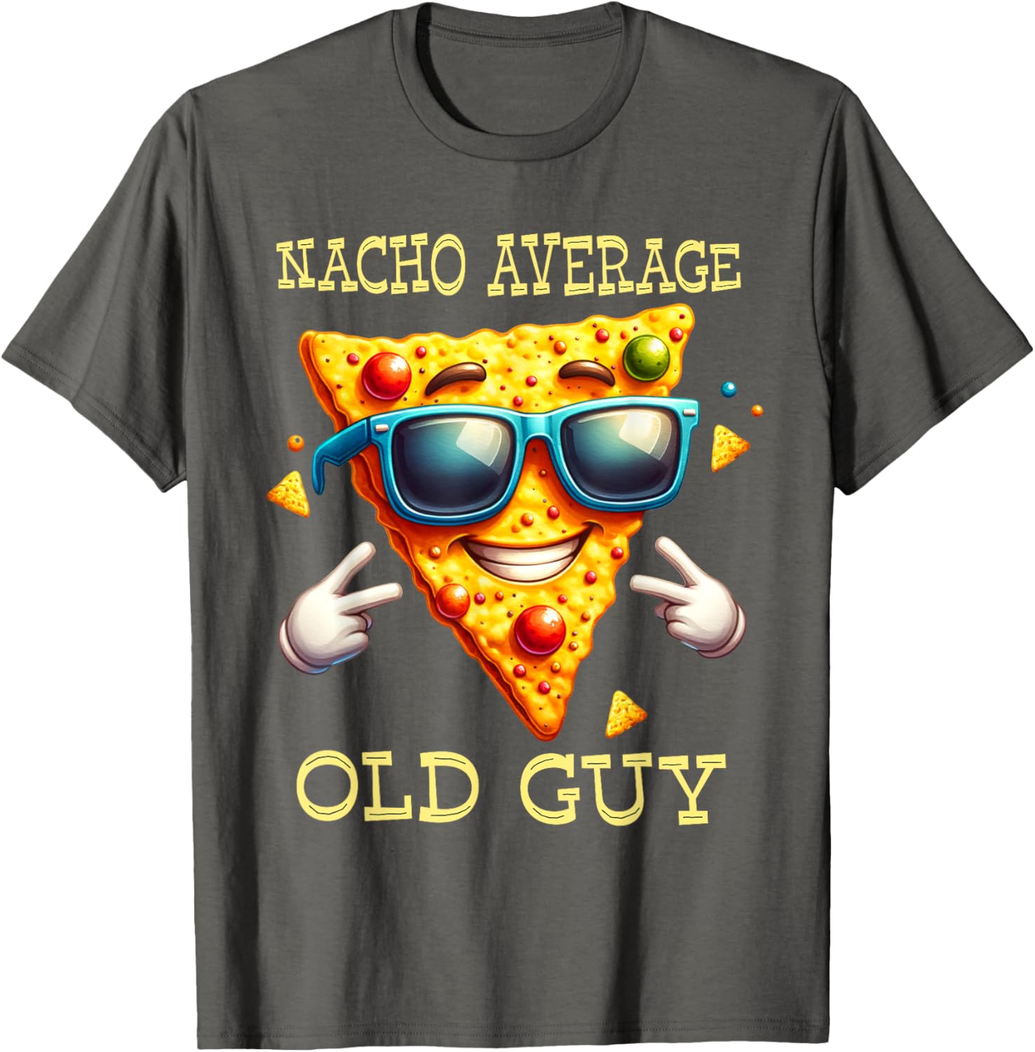 Funny Nacho Average Old Guy T-Shirt for Dads and Grandpas - 11