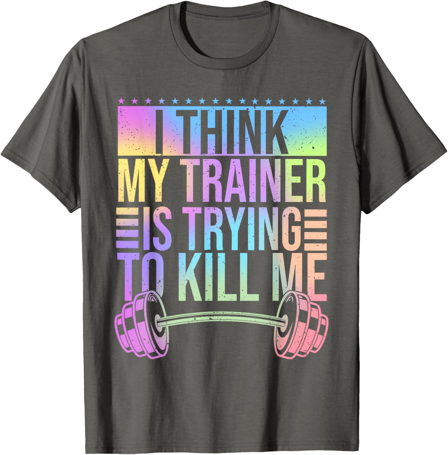 Funny Gymer T-Shirt I Think My Trainer Is Trying To Kill Me Gym Wear - 9