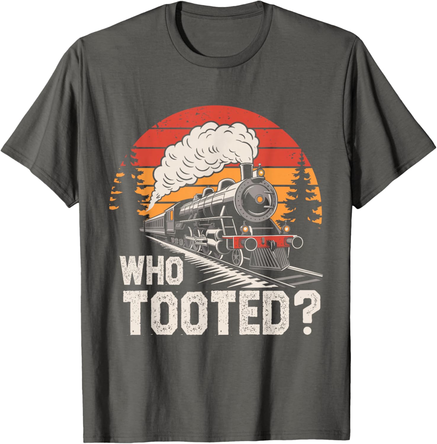 Who Tooted Train Lover T-Shirt for Boys Men Women Kids Fun Railroad Tee - 4
