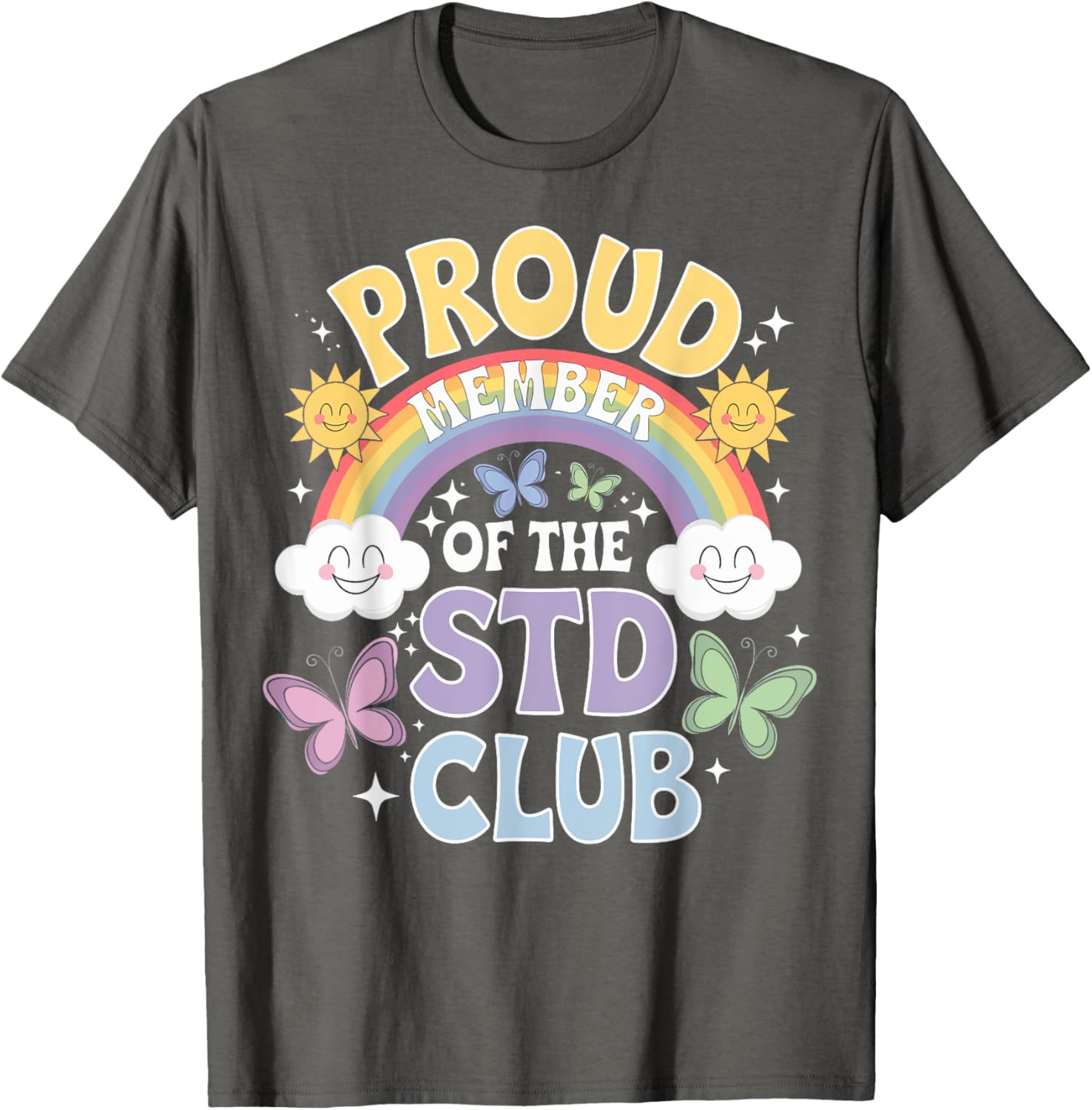 Proud Member Of The STD Club Funny T-Shirt for Humor Lovers - 18