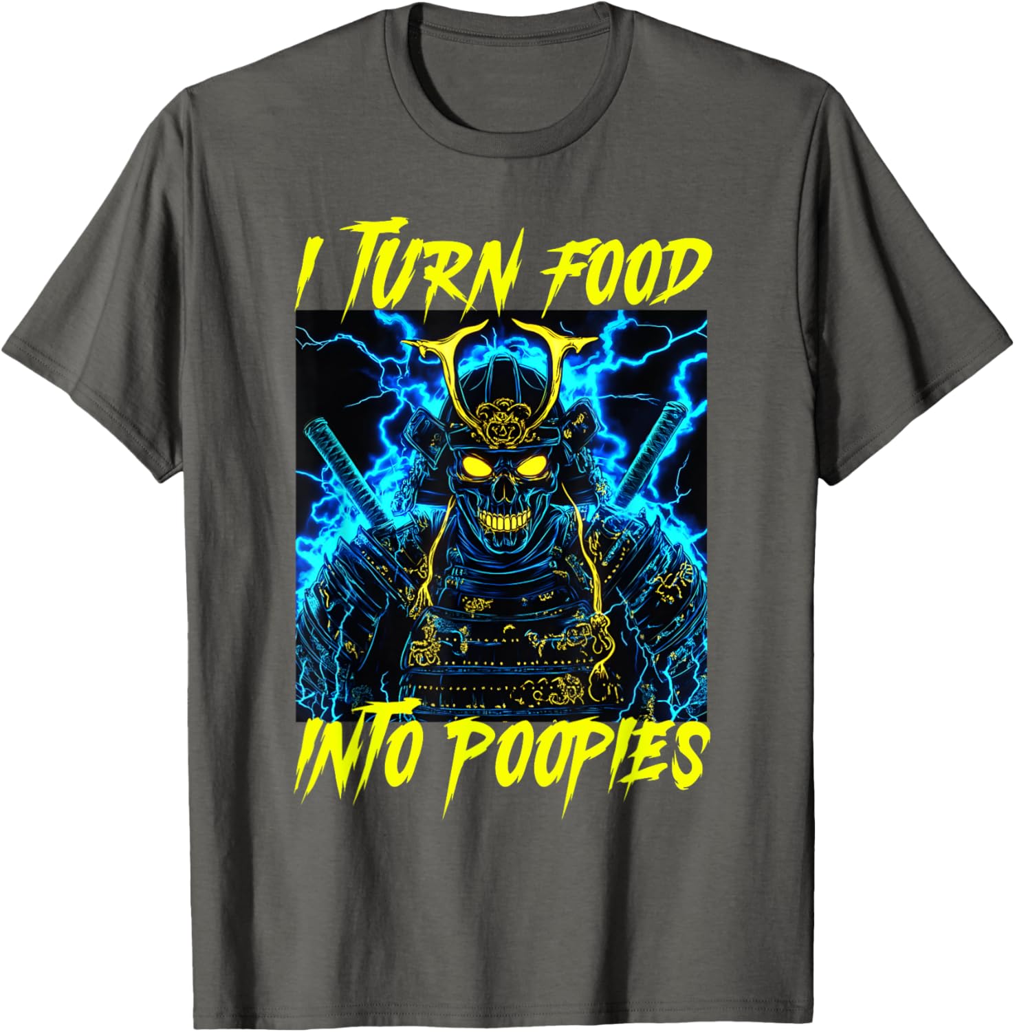 I Turn Food Into Poopies Fun T-Shirt for Food Lovers and Jokesters - 5
