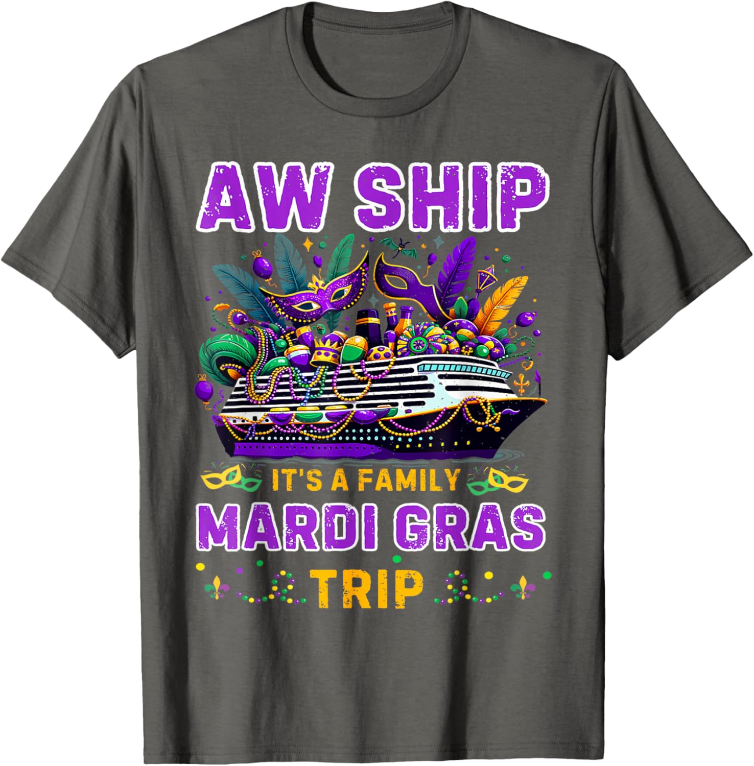 Aw Ship It's A Mardi Gras Cruise Matching Family Reunion Shirt - 6