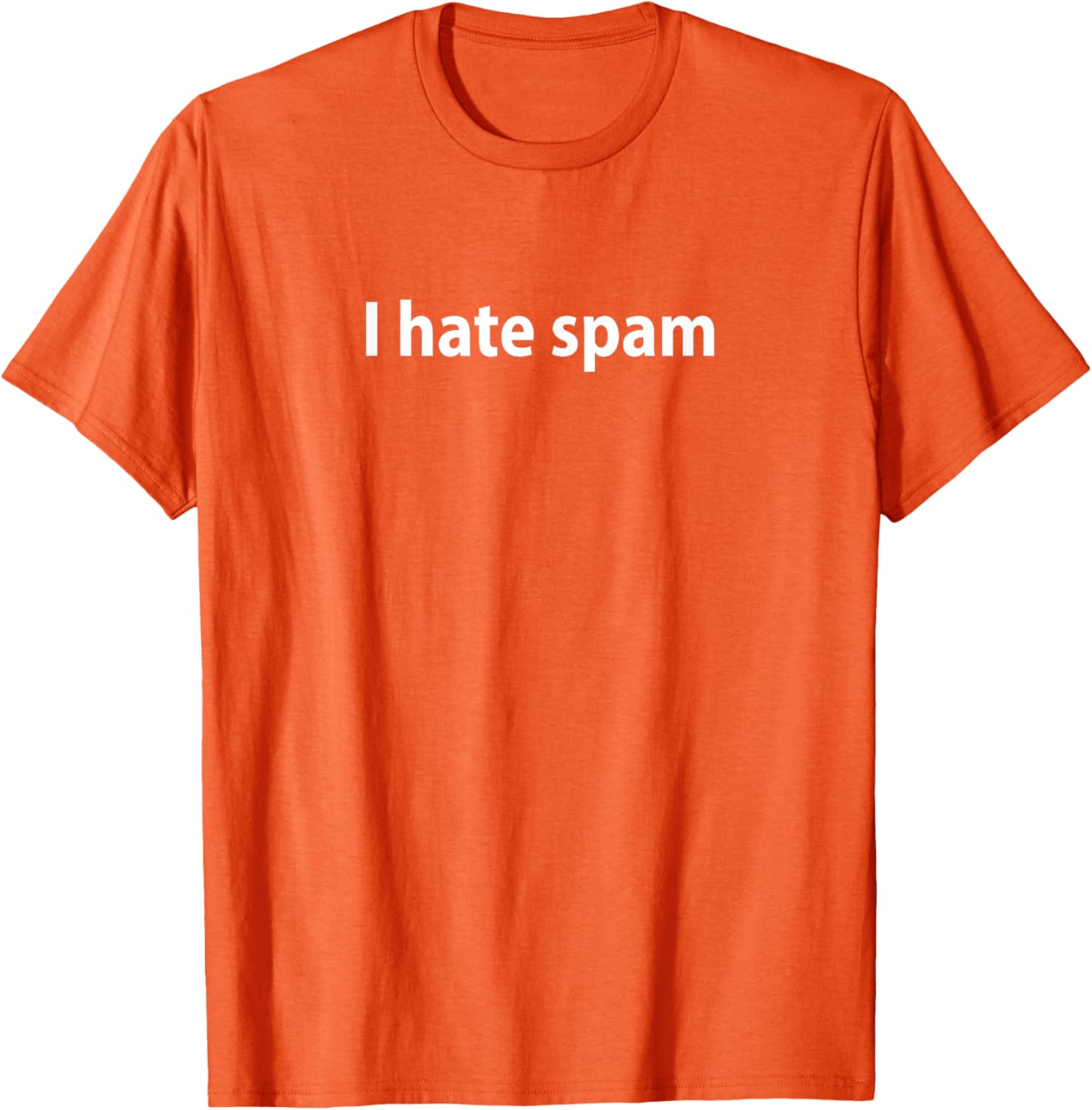 I Hate Spam T-Shirt Fun Graphic Tee for Casual Wear and Gifts - 9