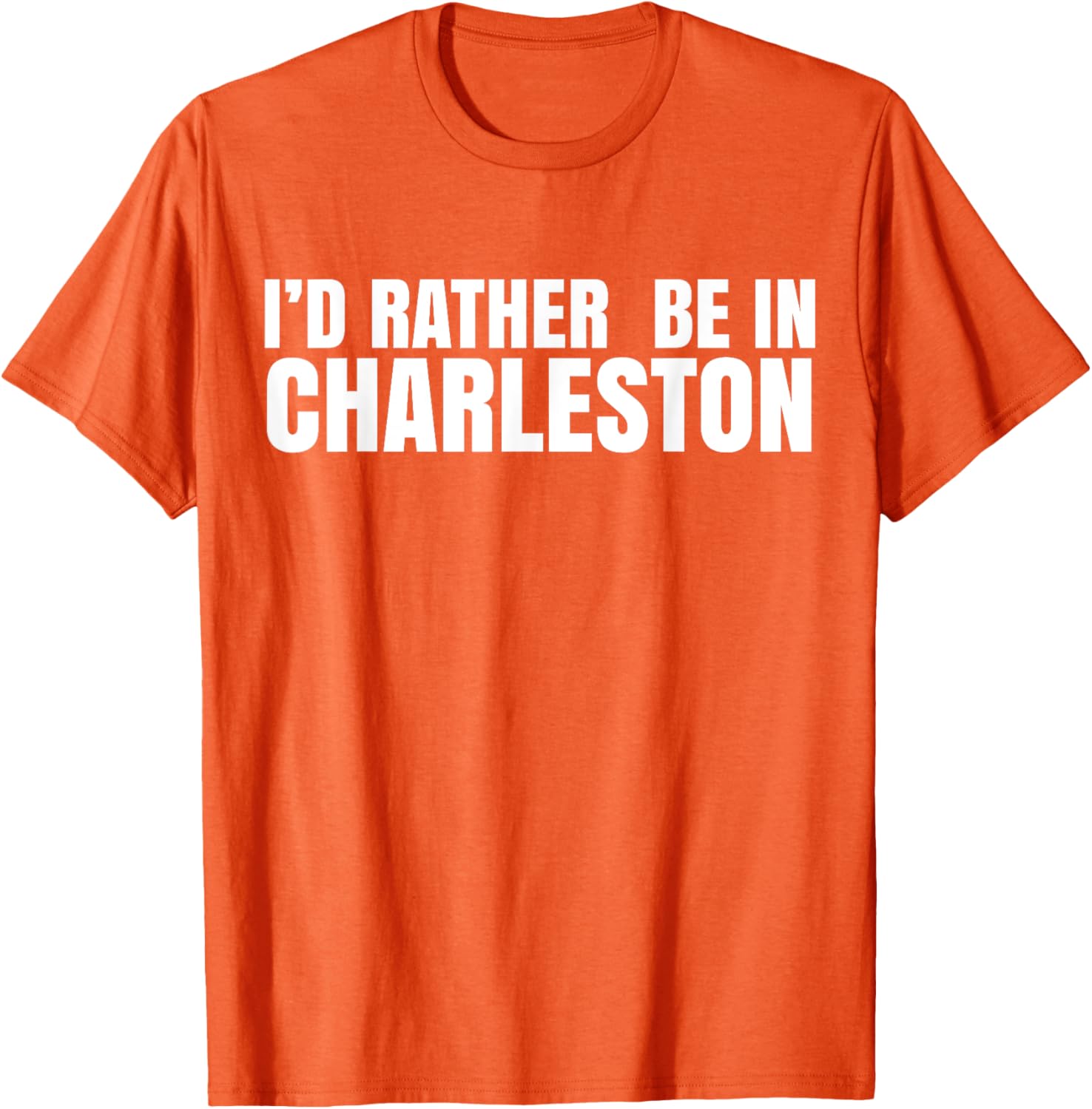 I’d Rather Be in Charleston T-Shirt for Travel Lovers and Locals - 15