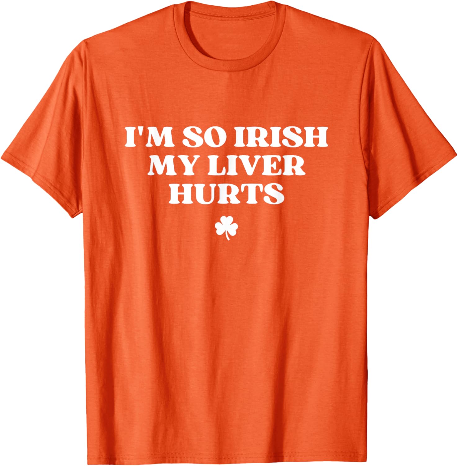 Funny I'm So Irish My Liver Hurts St Patricks Day Drinking T-Shirt - 4