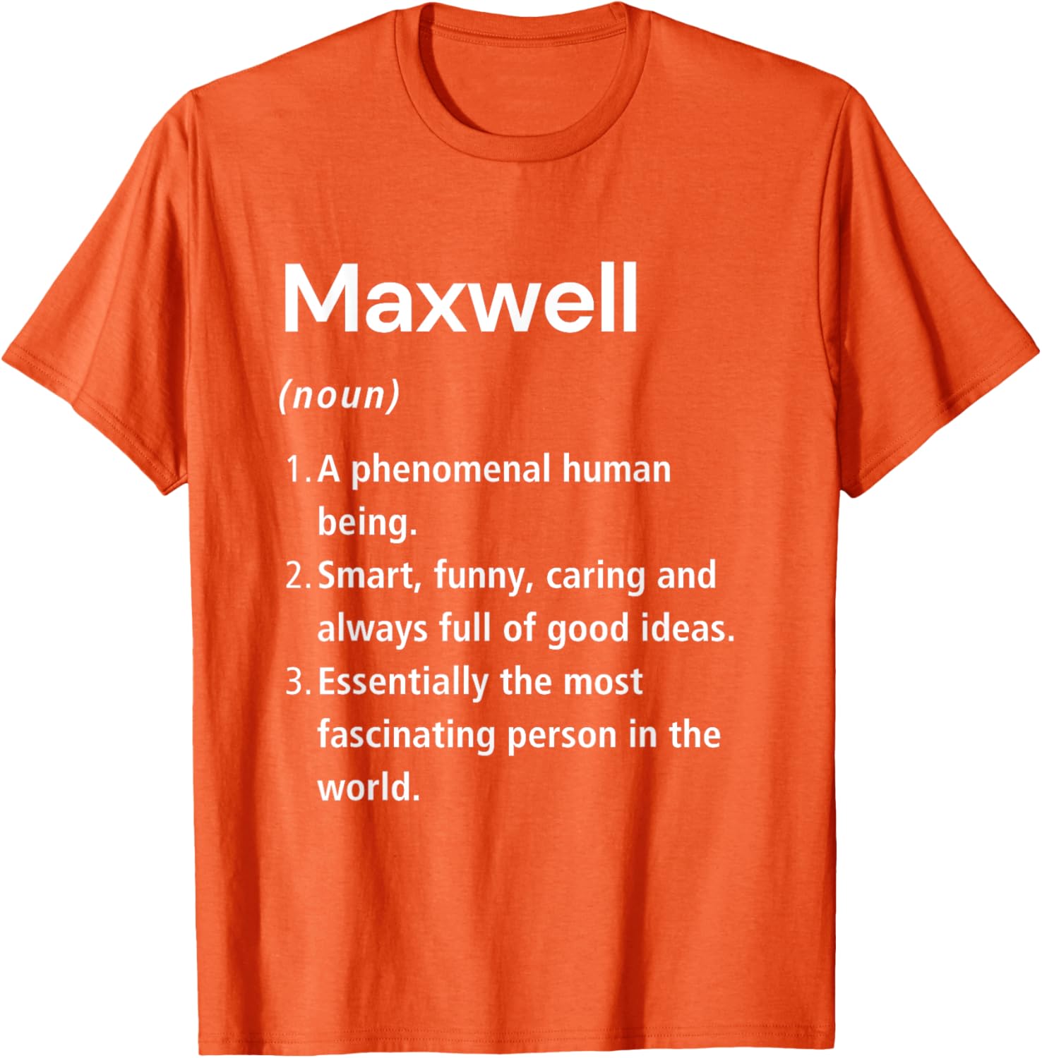 Funny Maxwell Name Definition T-Shirt for Unique Style and Humor - 20