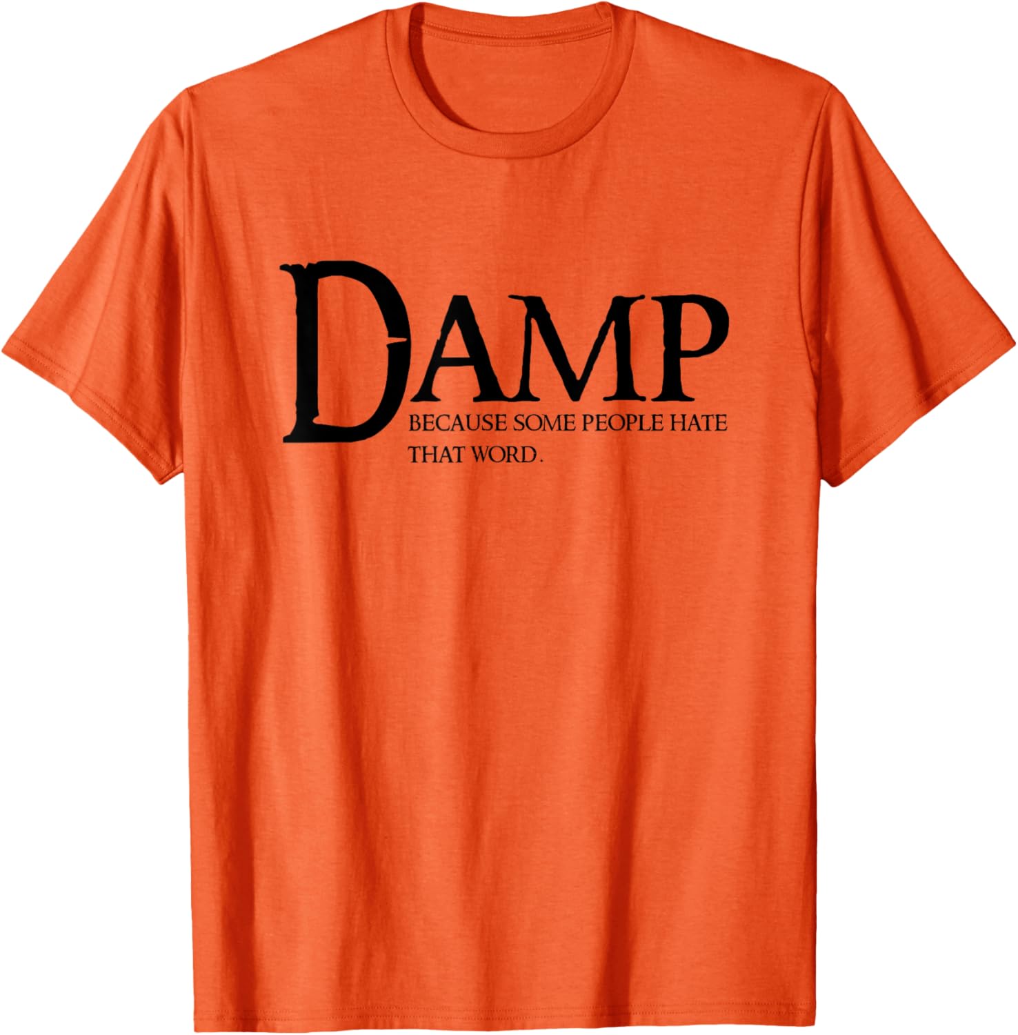 Damp Humor Cringe T-Shirt for Enthusiasts - Fun and Trendy Apparel - 2