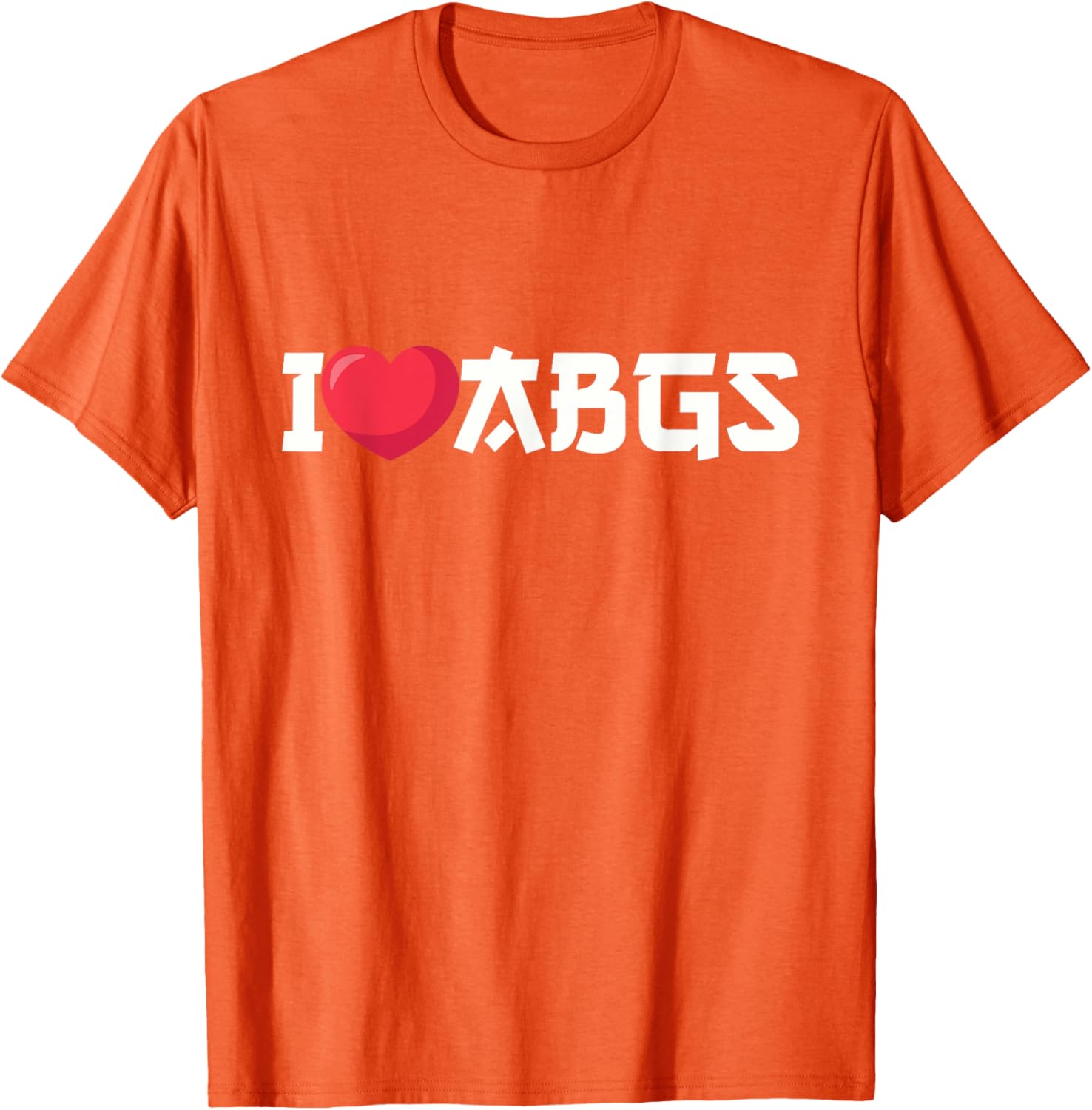 I Love ABGs I Heart Asian Baby Girls T-Shirt for Trendy Styles - 3