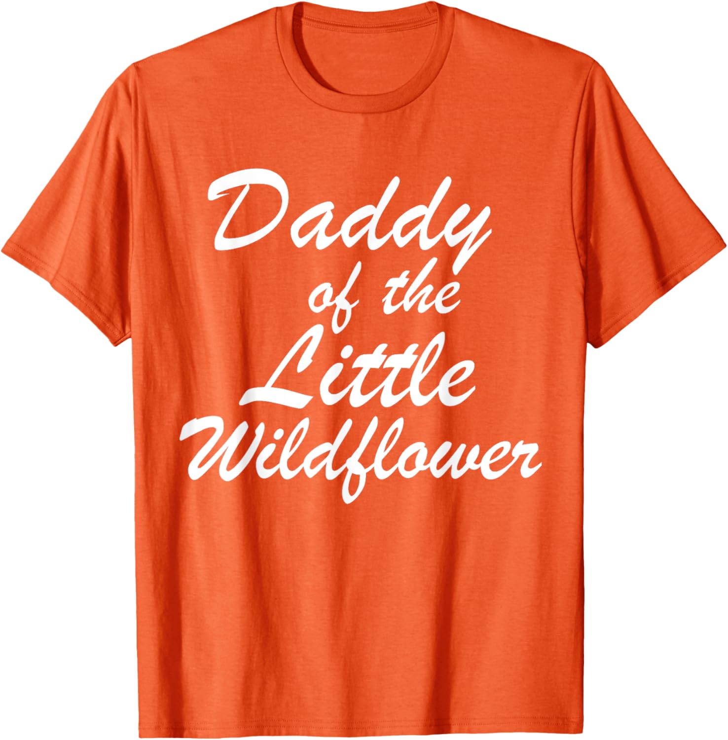 Daddy of The Little Wildflower T-Shirt for Dads - Cute Family Apparel - 23